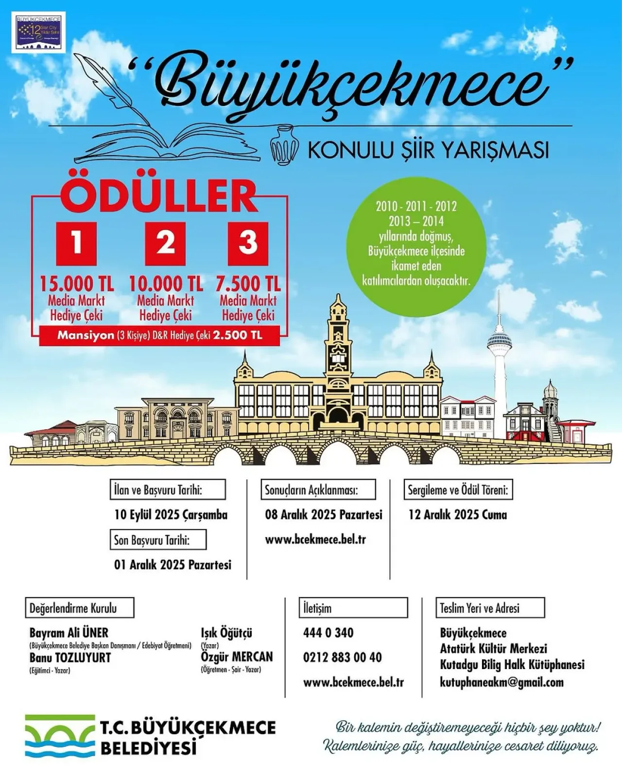Büyükçekmece Belediyesi Genç Şairleri "Büyükçekmece" Temalı Şiir Yarışmasına Davet Ediyor Büyükçekmece Belediyesi Genç Şairleri "Büyükçekmece" Temalı Şiir Yarışmasına Davet Ediyor