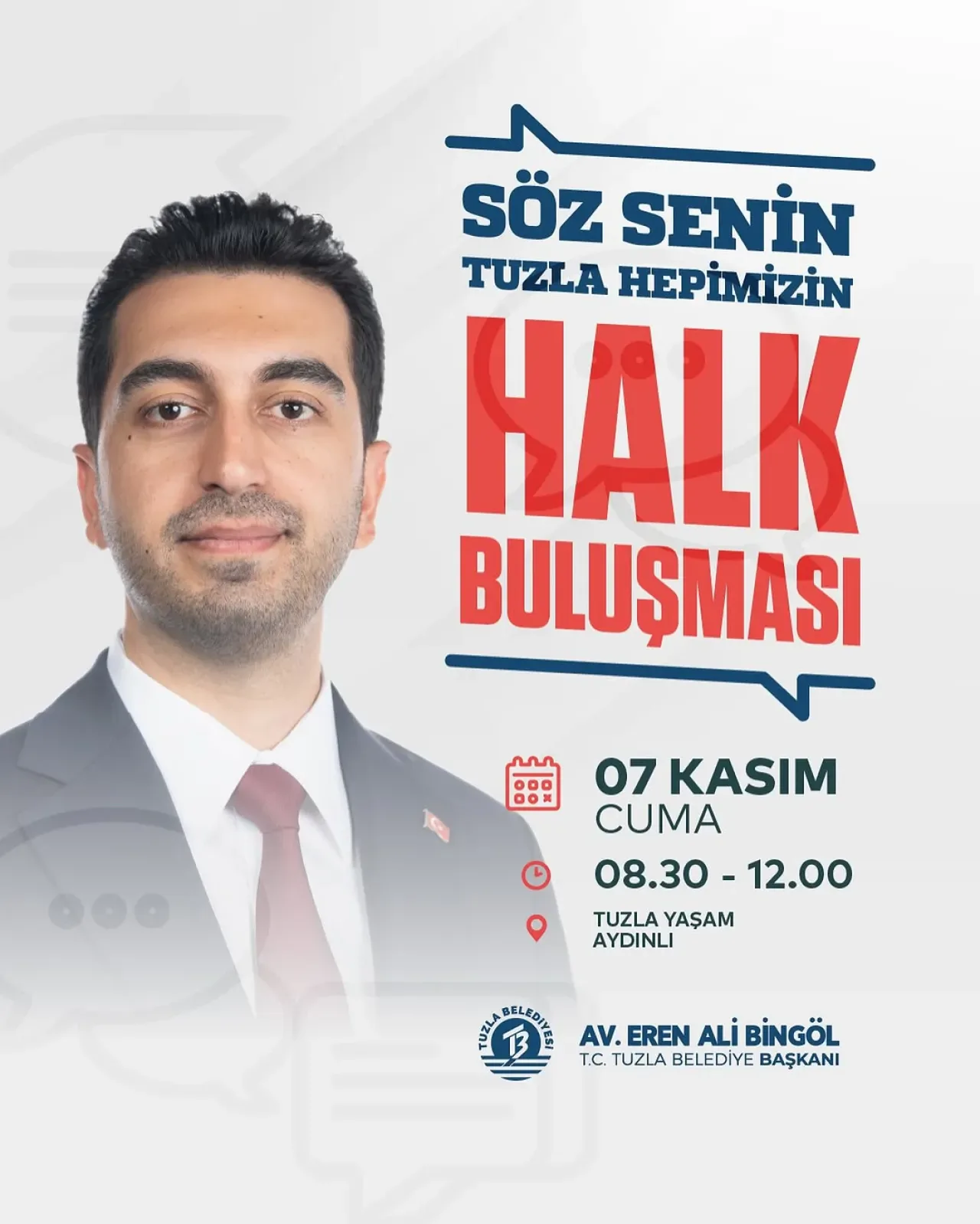Tuzla'da "Söz Senin Tuzla Hepimizin" Katılımcılık Buluşması Düzenleniyor Tuzla'da "Söz Senin Tuzla Hepimizin" Katılımcılık Buluşması Düzenleniyor
