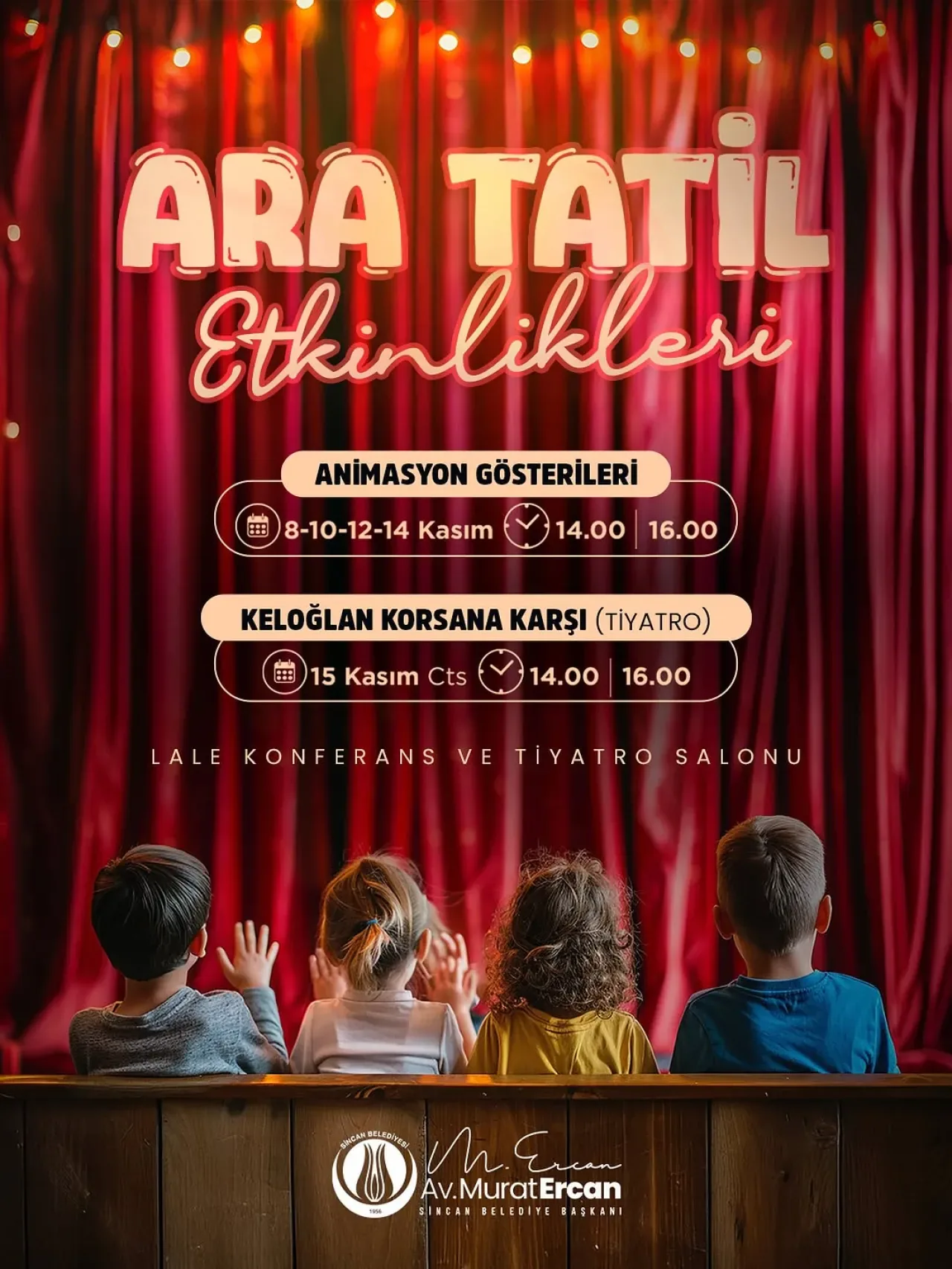 Sincan'da Ara Tatilde Çocuklar için Eğlence Dolu Etkinlikler Sincan'da Ara Tatilde Çocuklar için Eğlence Dolu Etkinlikler