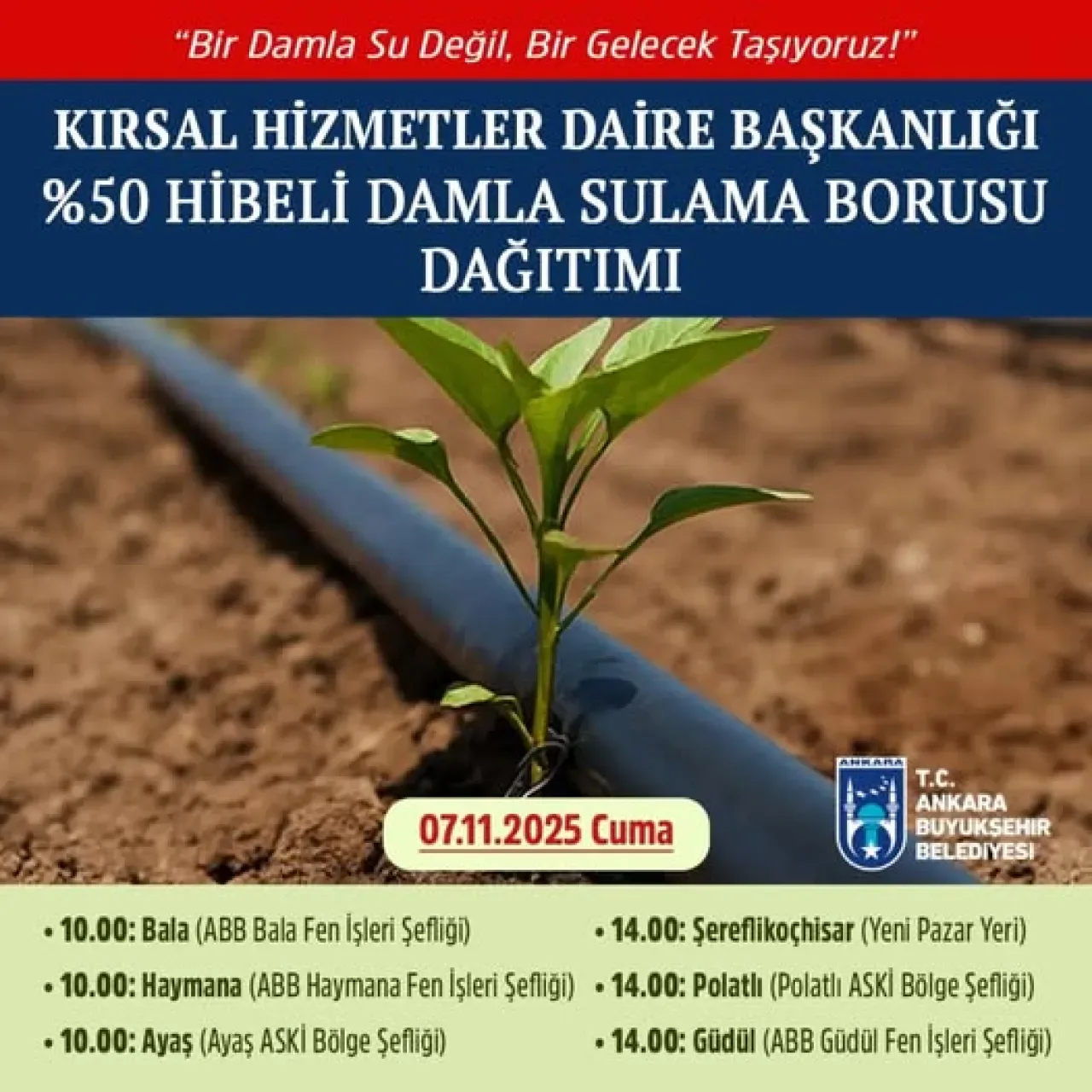 Ankara Büyükşehir Belediyesi Çiftçilere Hibeli Damla Sulama Desteği Başlatıyor Ankara Büyükşehir Belediyesi Çiftçilere Hibeli Damla Sulama Desteği Başlatıyor