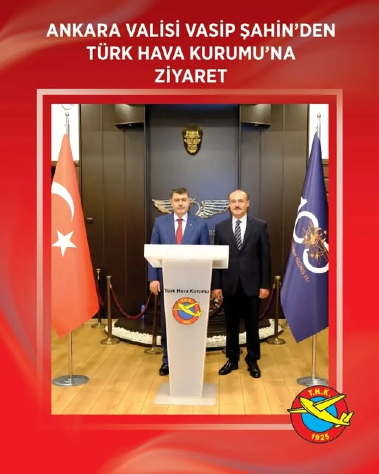 Ankara Valisi Vasip Şahin, Türk Hava Kurumu Kayyum Heyeti Başkanı'nı Ziyaret Etti Ankara Valisi Vasip Şahin, Türk Hava Kurumu Kayyum Heyeti Başkanı'nı Ziyaret Etti