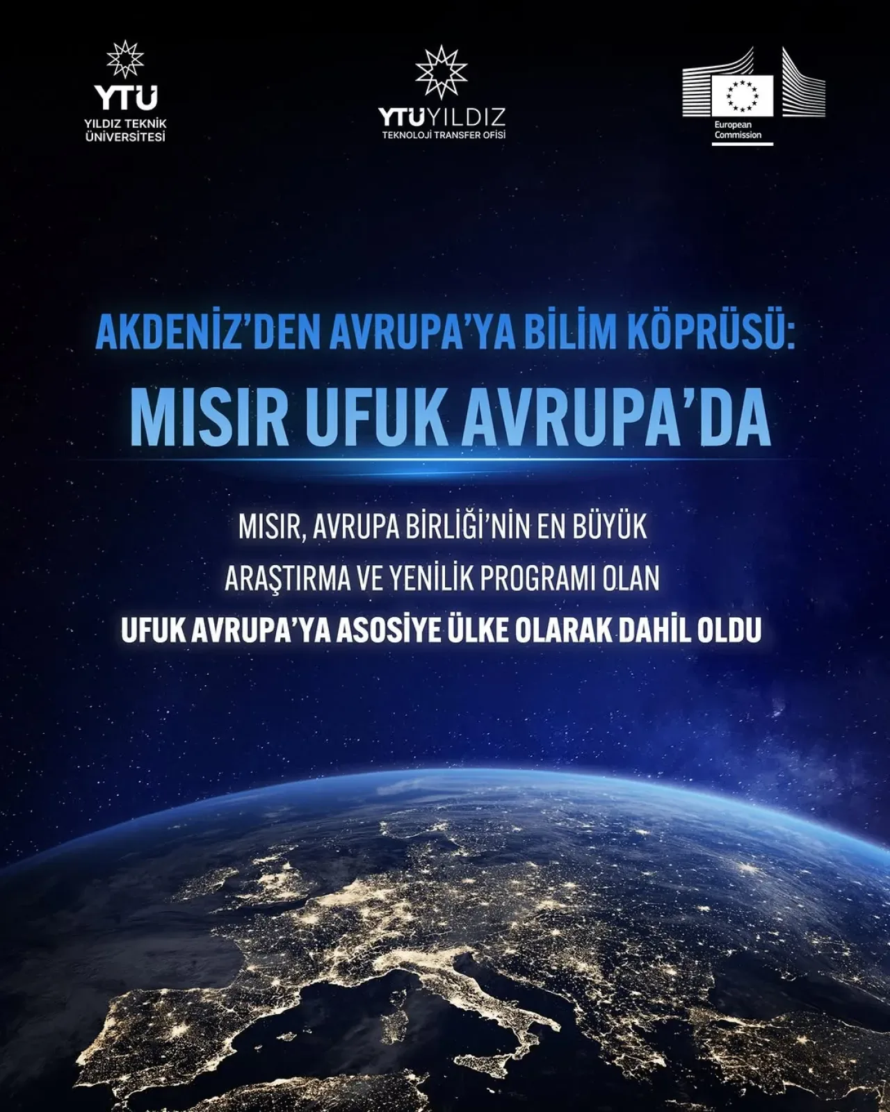 Mısır, Ufuk Avlupla Programı'na Asosiye Ülke Statüsüyle Katıldı Mısır, Ufuk Avlupla Programı'na Asosiye Ülke Statüsüyle Katıldı