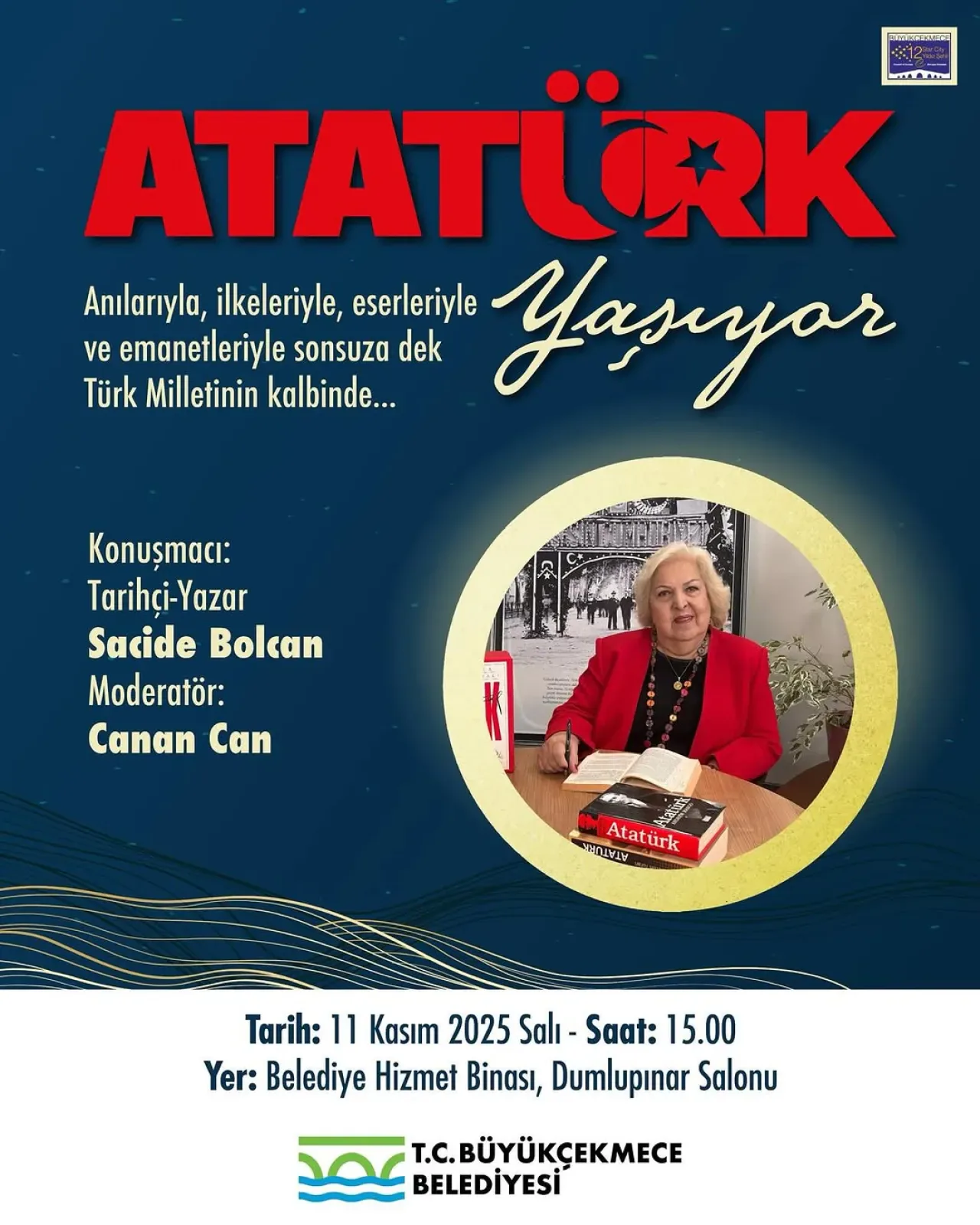 Büyükçekmece'de 10 Kasım Anma Etkinliği: Atatürk'ün Fikir Mirası Konuşulacak Büyükçekmece'de 10 Kasım Anma Etkinliği: Atatürk'ün Fikir Mirası Konuşulacak
