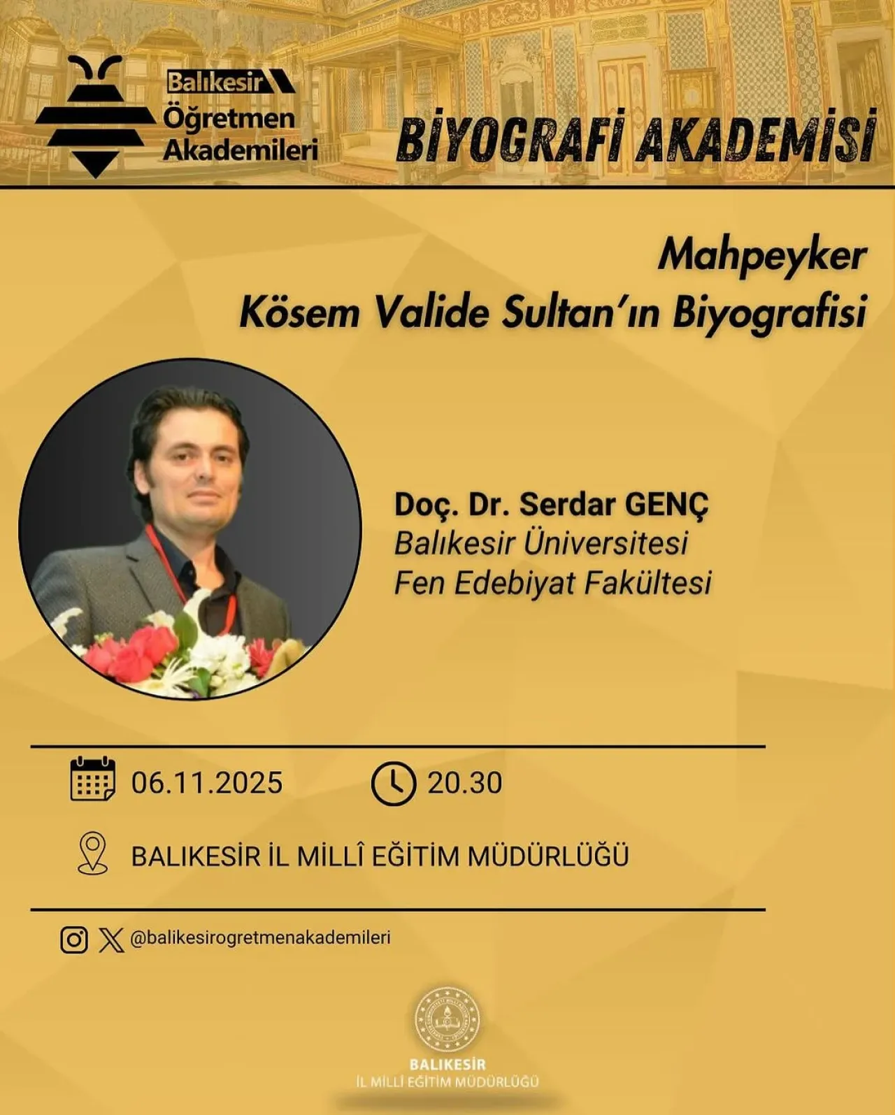 Balıkesir'de Öğretmen Akademileri Kapsamında Mahpeyker Kösem Sultan Konferansı Düzenlenecek Balıkesir'de Öğretmen Akademileri Kapsamında Mahpeyker Kösem Sultan Konferansı Düzenlenecek