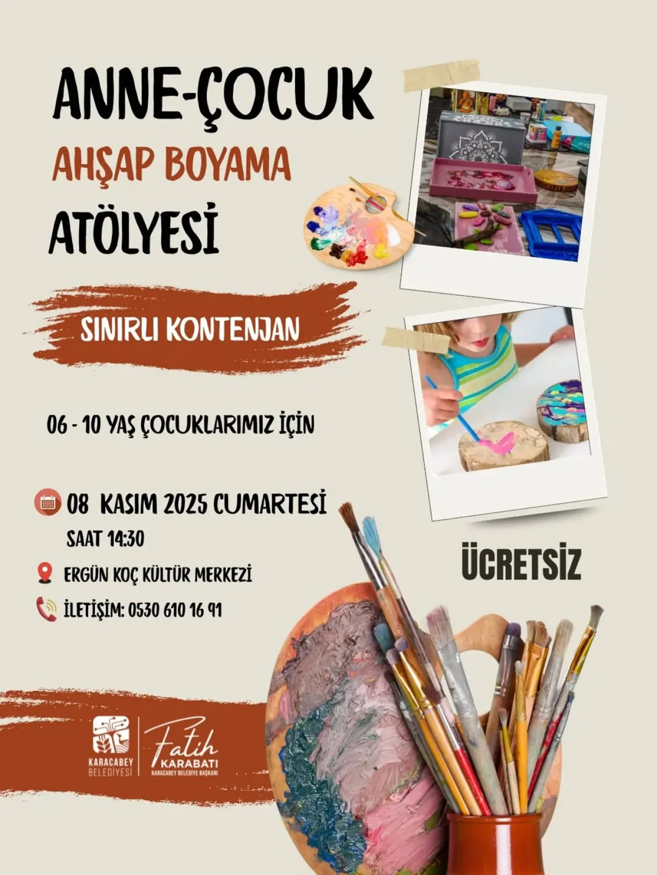 Karacabey'de Anne ve Çocuklar için Ücretsiz Ahşap Boyama Atölyesi Karacabey'de Anne ve Çocuklar için Ücretsiz Ahşap Boyama Atölyesi