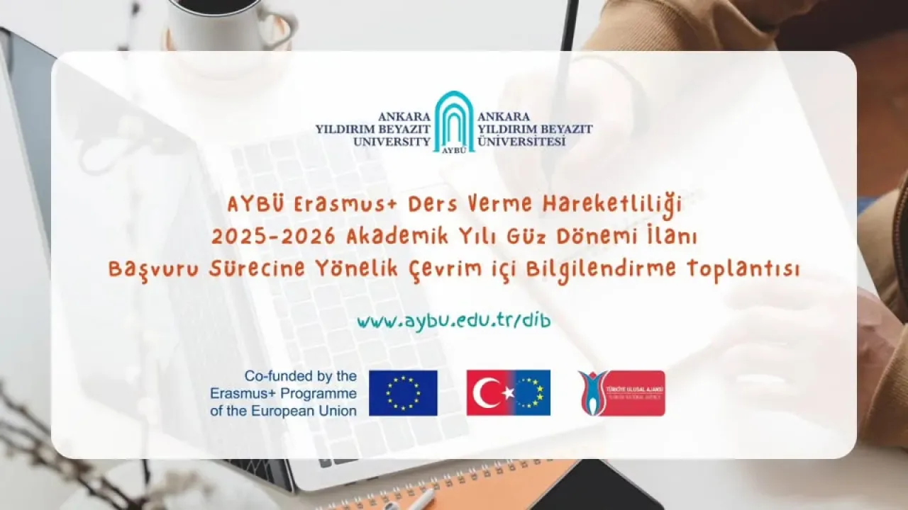 Ankara Yıldırım Beyazıt Üniversitesi'nde Erasmus Ders Verme Hareketliliği Bilgilendirme Toplantısı Ankara Yıldırım Beyazıt Üniversitesi'nde Erasmus Ders Verme Hareketliliği Bilgilendirme Toplantısı