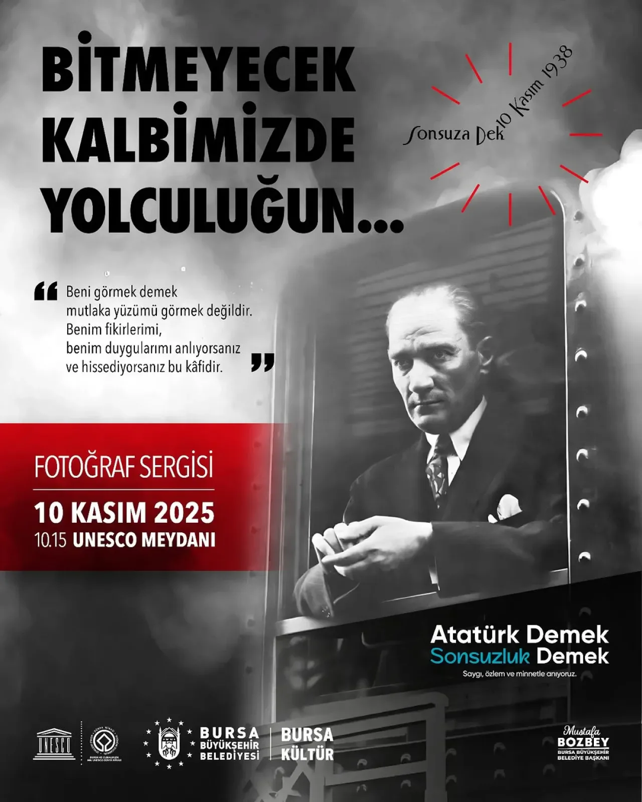 Bursa'da Atatürk'ü Anma Sergisi: Kalbimizdeki Yolculuk Bursa'da Atatürk'ü Anma Sergisi: Kalbimizdeki Yolculuk