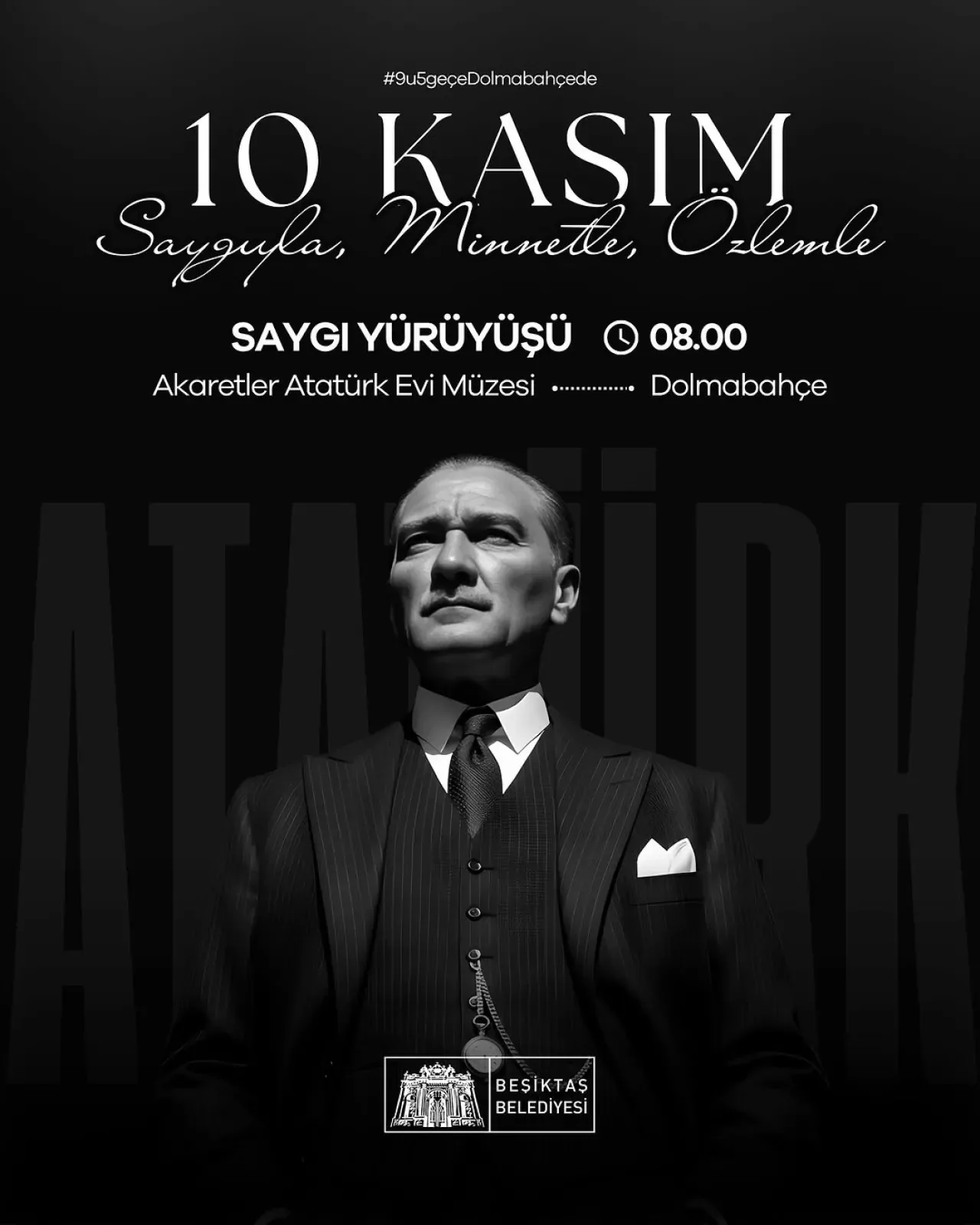 Beşiktaş'ta 10 Kasım'da Atatürk'ü Anma Yürüyüşü Beşiktaş'ta 10 Kasım'da Atatürk'ü Anma Yürüyüşü