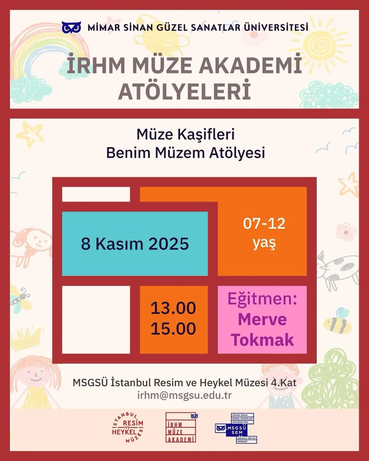 Mimar Sinan Güzel Sanatlar Üniversitesi'nde Müze Akademi Atölyeleri Devam Ediyor Mimar Sinan Güzel Sanatlar Üniversitesi'nde Müze Akademi Atölyeleri Devam Ediyor