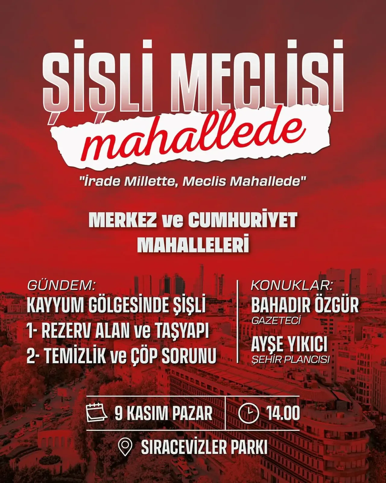 Şişli'de Halkın Meclisi Mahallelere Taşınıyor: 9 Kasım Buluşması Şişli'de Halkın Meclisi Mahallelere Taşınıyor: 9 Kasım Buluşması