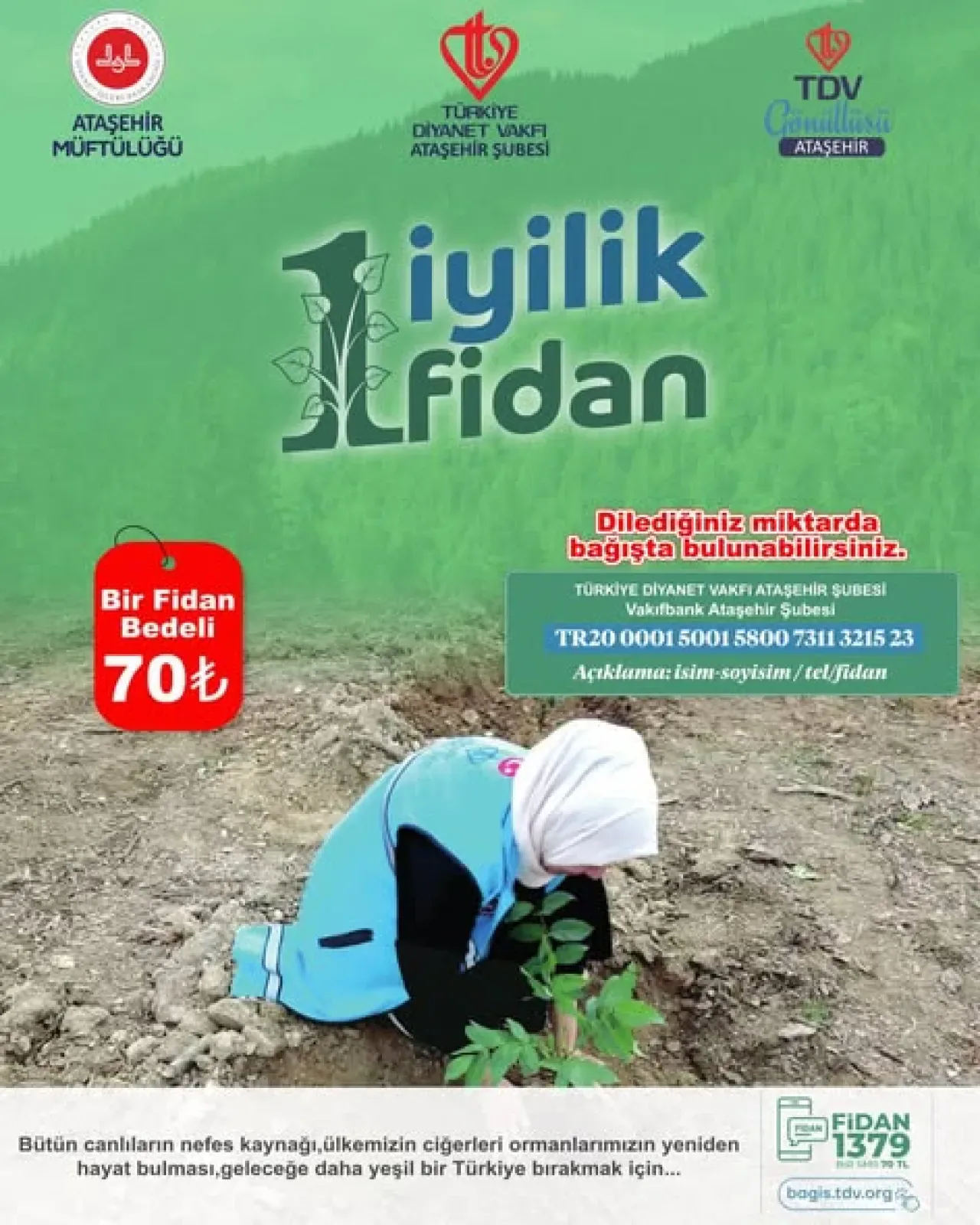 Türkiye Diyanet Vakfı Ataşehir Şubesi, "1 İyilik 1 Fidan" Kampanyası ile Geleceğe Nefes Oluyor Türkiye Diyanet Vakfı Ataşehir Şubesi, "1 İyilik 1 Fidan" Kampanyası ile Geleceğe Nefes Oluyor