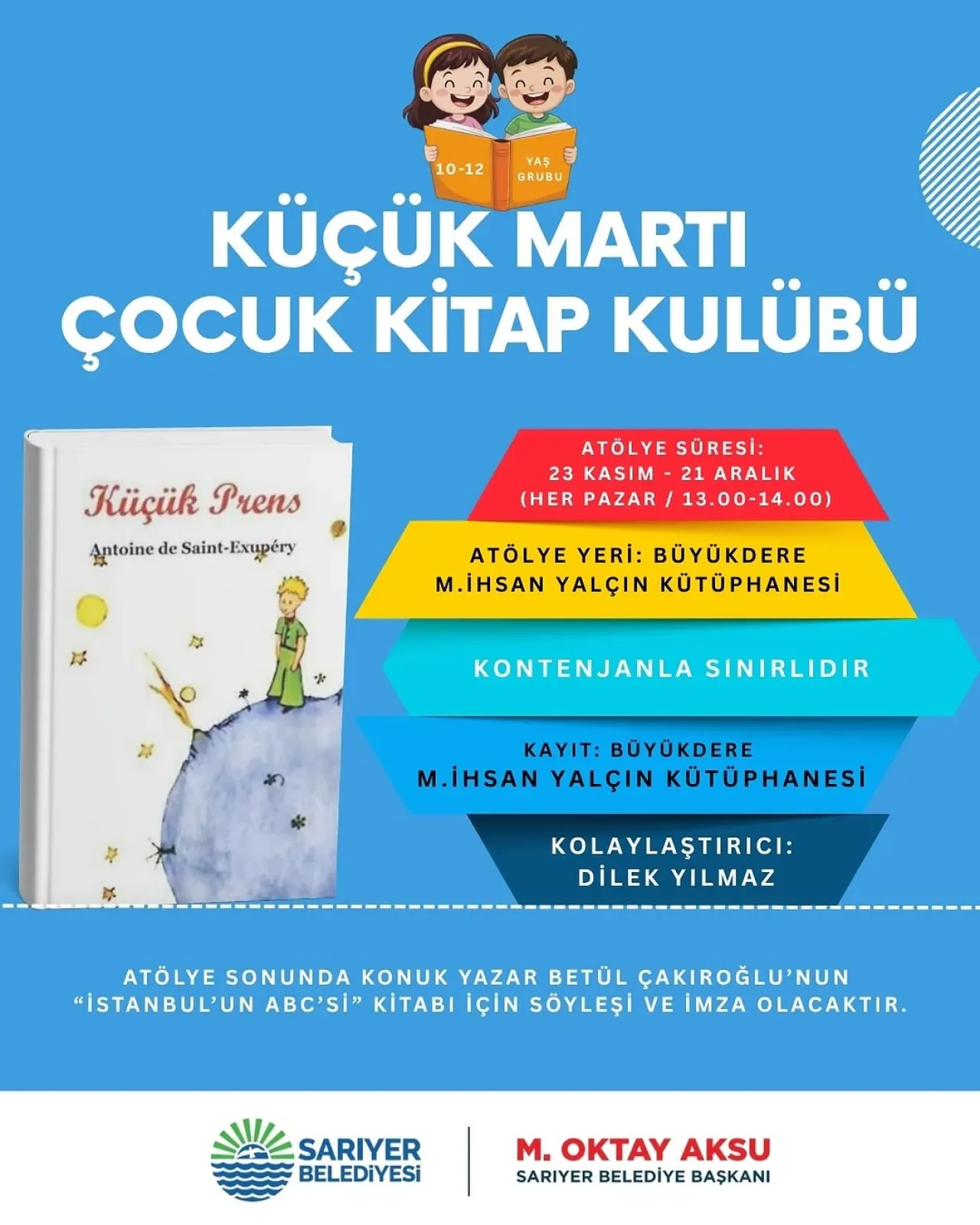 Küçük Prens ile Keşif Dolu Bir Kitap Kulübü Büyükdere'de Başlıyor Küçük Prens ile Keşif Dolu Bir Kitap Kulübü Büyükdere'de Başlıyor