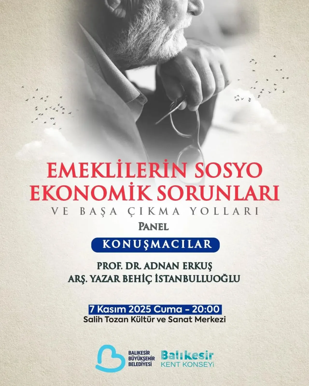 Balıkesir'de Emeklilerin Sorunları ve Çözüm Yolları Paneli Düzenleniyor Balıkesir'de Emeklilerin Sorunları ve Çözüm Yolları Paneli Düzenleniyor