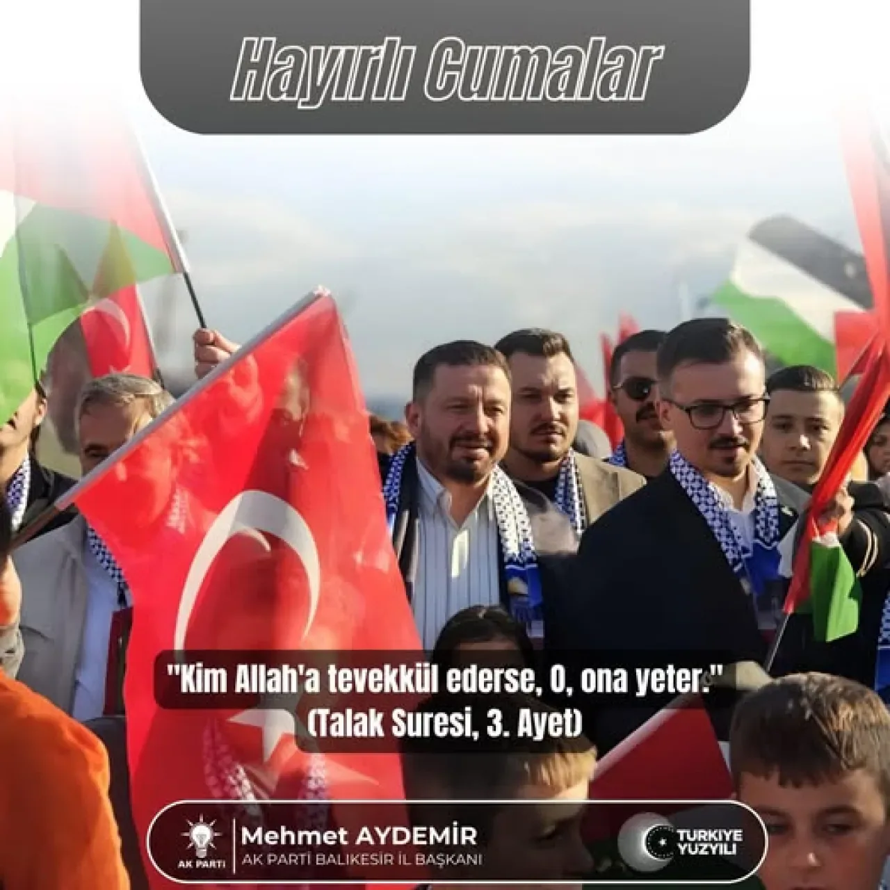AK Parti Balıkesir İl Başkanlığı'ndan Cuma Mesajı: "Kim Allah'a Tevekkül Ederse O, Ona Yeter" AK Parti Balıkesir İl Başkanlığı'ndan Cuma Mesajı: "Kim Allah'a Tevekkül Ederse O, Ona Yeter"