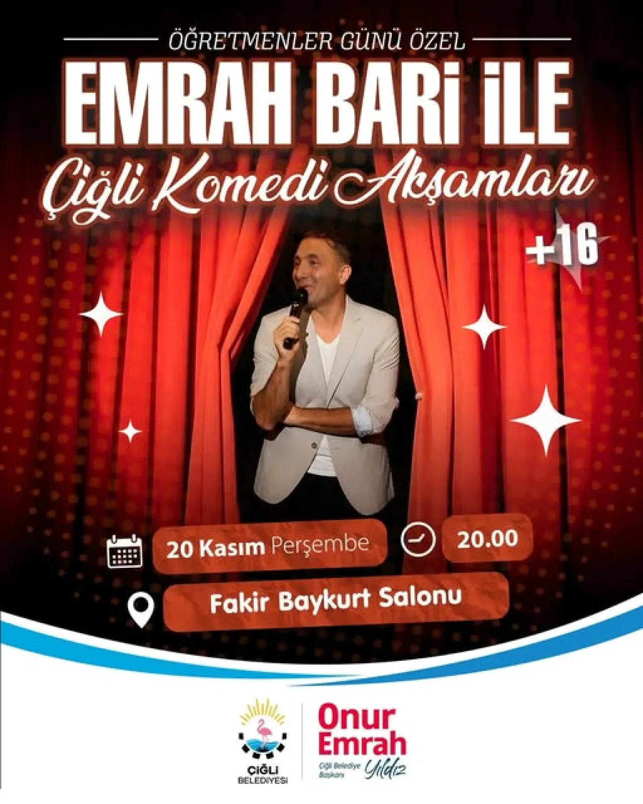 Emrah Bari, Çiğli'de Öğretmenler Günü'ne Özel Komedi Şovuyla Sahne Alacak Emrah Bari, Çiğli'de Öğretmenler Günü'ne Özel Komedi Şovuyla Sahne Alacak