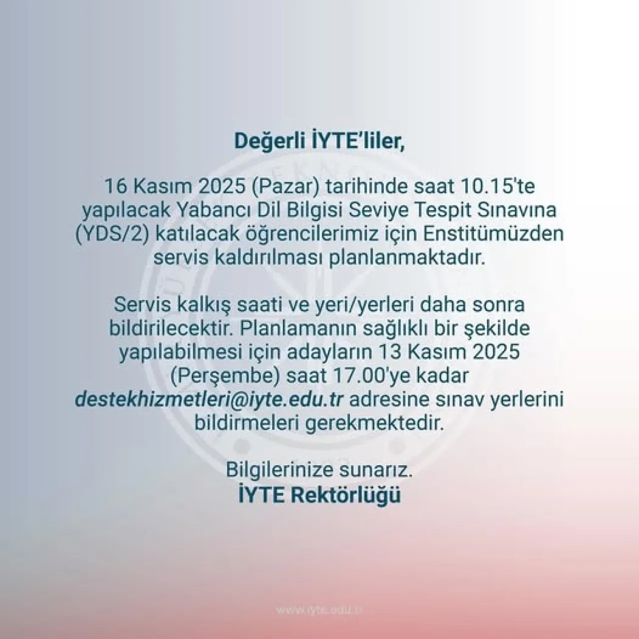 İYTE'de YDS Sınavı İçin Ücretsiz Ulaşım Hizmeti İYTE'de YDS Sınavı İçin Ücretsiz Ulaşım Hizmeti