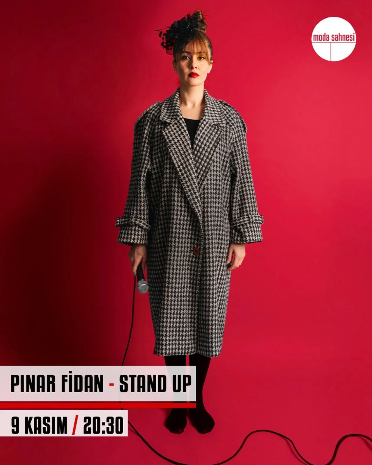 Pınar Fidan, 9 Kasım'da Moda Sahnesi'nde Stand Up Gösterisiyle Sevenleriyle Buluşuyor Pınar Fidan, 9 Kasım'da Moda Sahnesi'nde Stand Up Gösterisiyle Sevenleriyle Buluşuyor