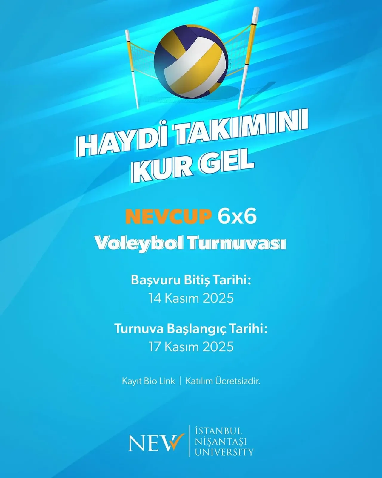 Nişantaşı Üniversitesi'nde Nev Cup Voleybol Turnuvası Heyecanı Başlıyor Nişantaşı Üniversitesi'nde Nev Cup Voleybol Turnuvası Heyecanı Başlıyor