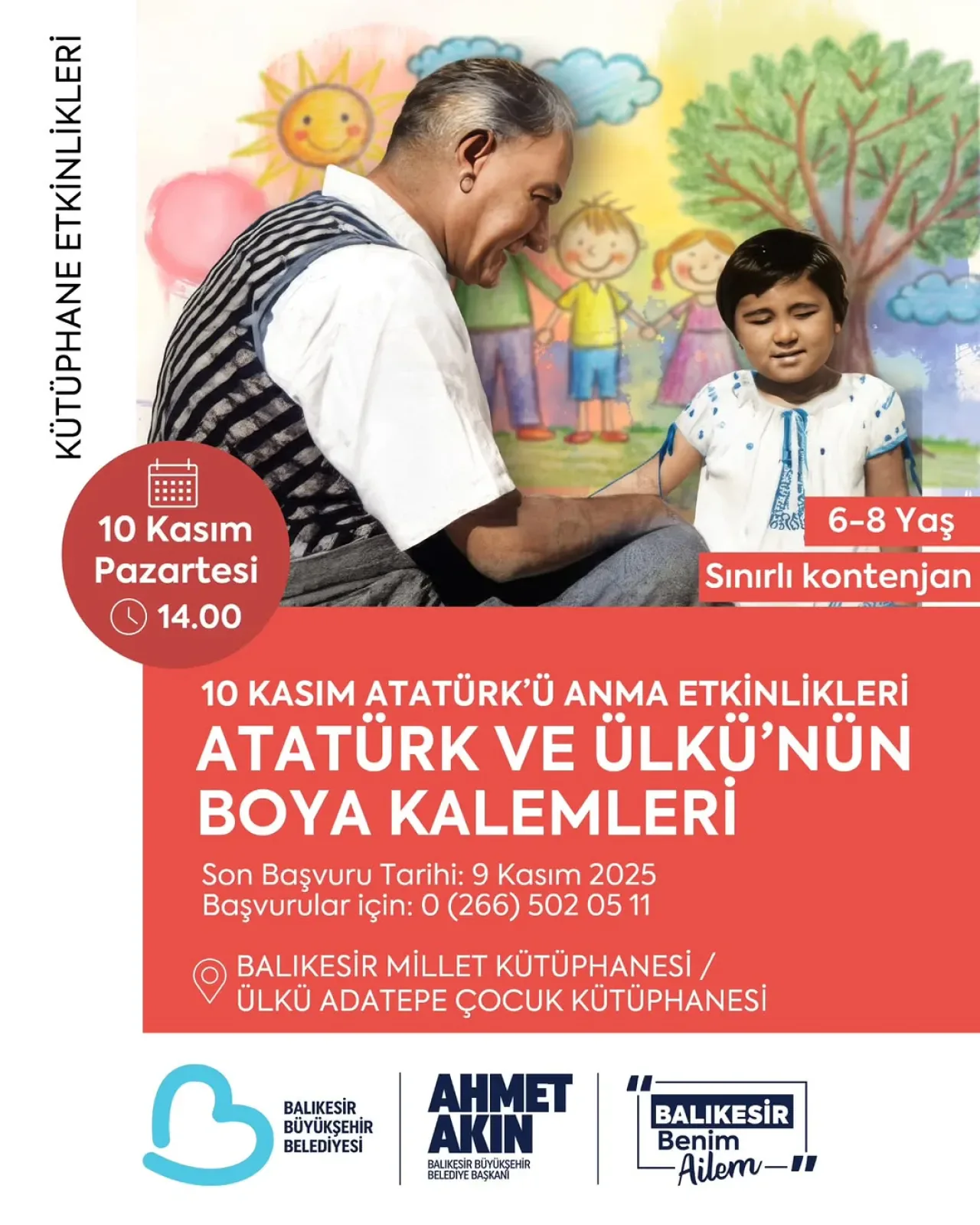 Balıkesir'de Çocuklar 10 Kasım'da Atatürk'ü Renklerle Anacak Balıkesir'de Çocuklar 10 Kasım'da Atatürk'ü Renklerle Anacak