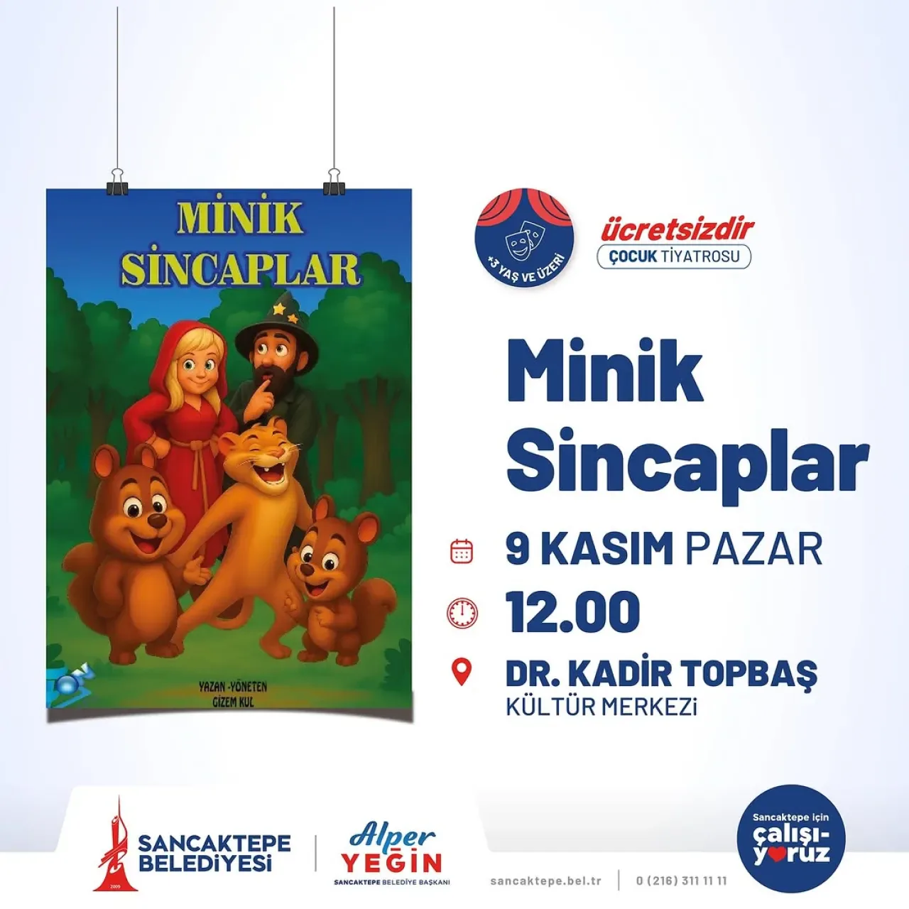 Sancaktepe'de Çocuklar için Tiyatro Zamanı: Minik Sincaplar Sahnelenecek Sancaktepe'de Çocuklar için Tiyatro Zamanı: Minik Sincaplar Sahnelenecek