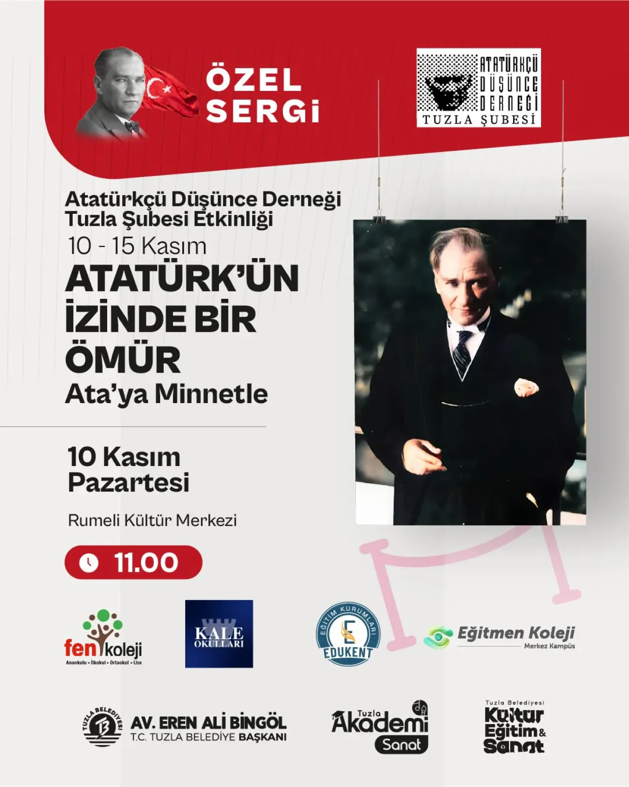 Tuzla'da "Ata'ya Minnetle, Atatürk'ün İzinde Bir Ömür" Sergisi Açılıyor Tuzla'da "Ata'ya Minnetle, Atatürk'ün İzinde Bir Ömür" Sergisi Açılıyor