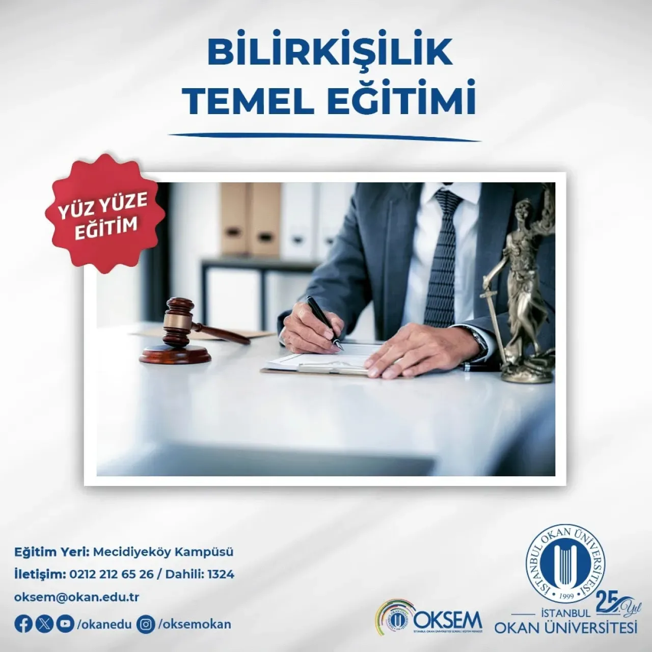 Okan Üniversitesi'nde Bilirkişilik Temel Eğitimi Başvuruları Başladı Okan Üniversitesi'nde Bilirkişilik Temel Eğitimi Başvuruları Başladı