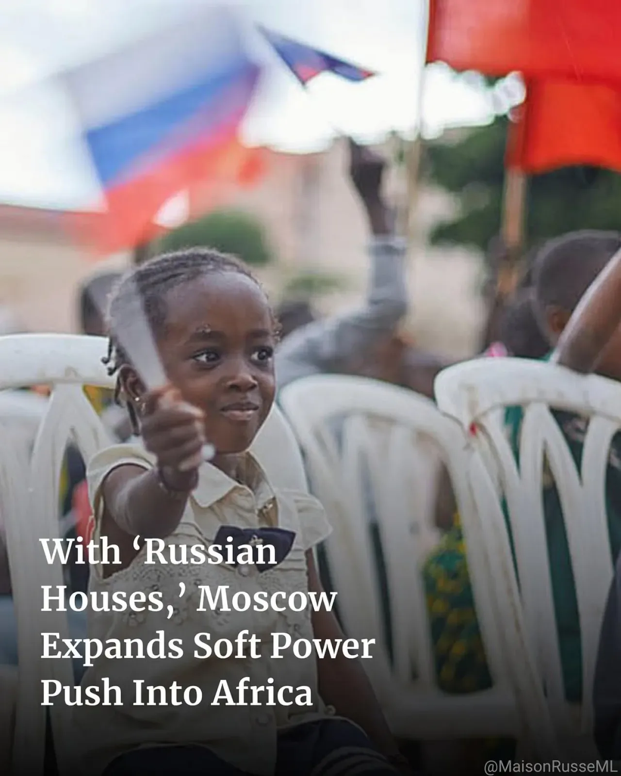 Rusya'nın Afrika'daki Kültürel Diplomasisi: Mali'deki "Rus Evi"nden Propaganda İddiaları Rusya'nın Afrika'daki Kültürel Diplomasisi: Mali'deki "Rus Evi"nden Propaganda İddiaları
