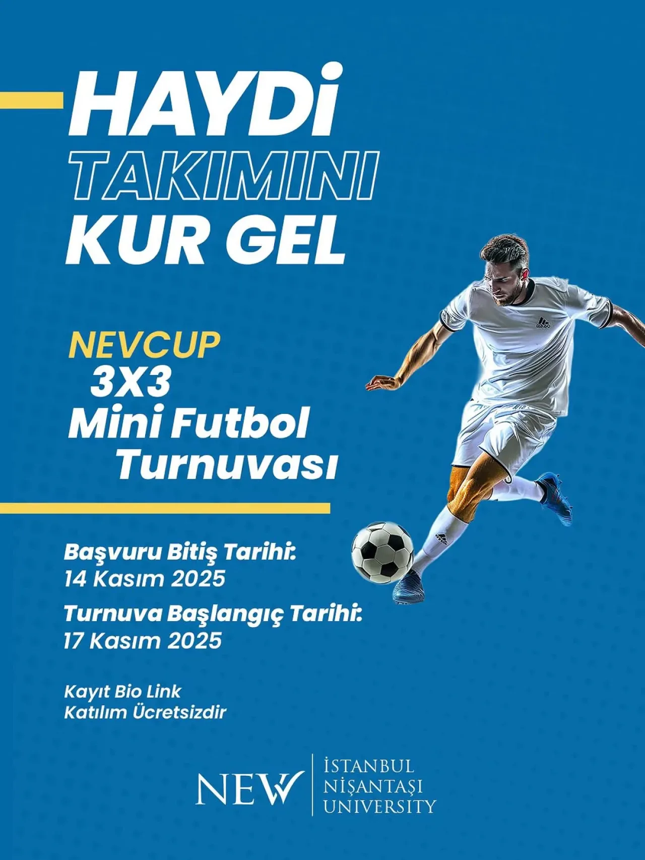 Nişantaşı Üniversitesi'nde Mini Futbol Heyecanı: NevCup Başlıyor Nişantaşı Üniversitesi'nde Mini Futbol Heyecanı: NevCup Başlıyor