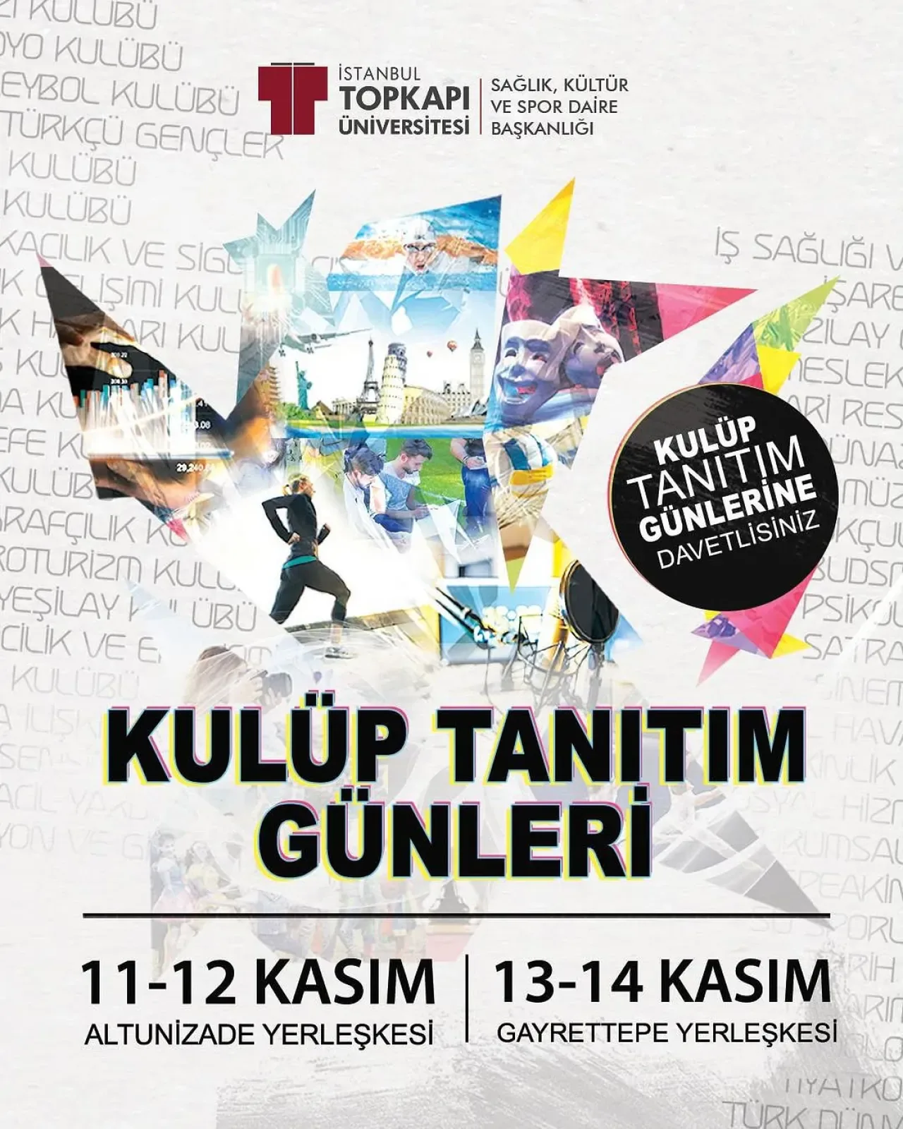 Topkapı Üniversitesi'nde Kulüp Tanıtım Günleri Başlıyor Topkapı Üniversitesi'nde Kulüp Tanıtım Günleri Başlıyor