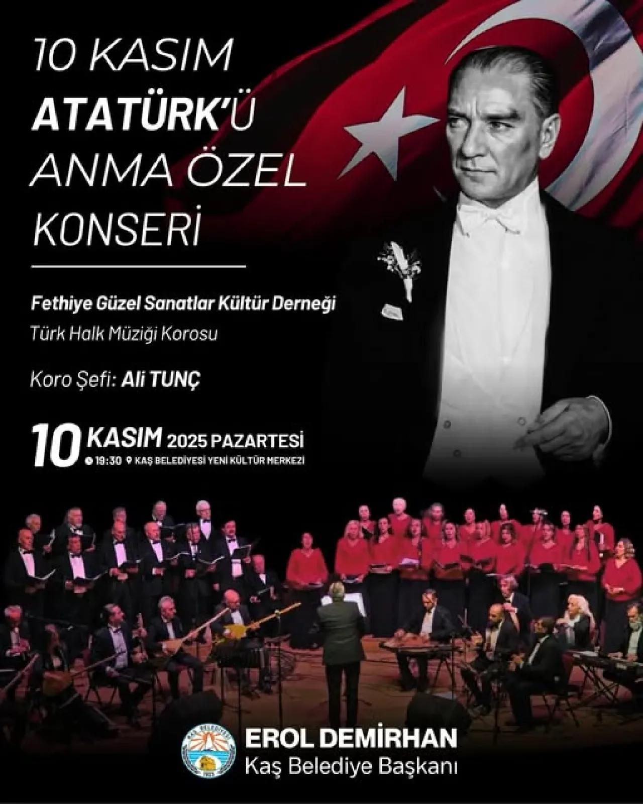 Kaş'ta 10 Kasım Atatürk'ü Anma Konseri Düzenlenecek Kaş'ta 10 Kasım Atatürk'ü Anma Konseri Düzenlenecek