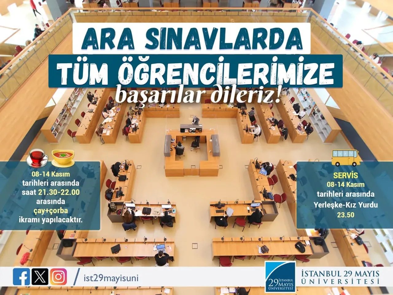 İstanbul 29 Mayıs Üniversitesi'nde Vize Haftasına Özel Çay ve Çorba İkramı İstanbul 29 Mayıs Üniversitesi'nde Vize Haftasına Özel Çay ve Çorba İkramı