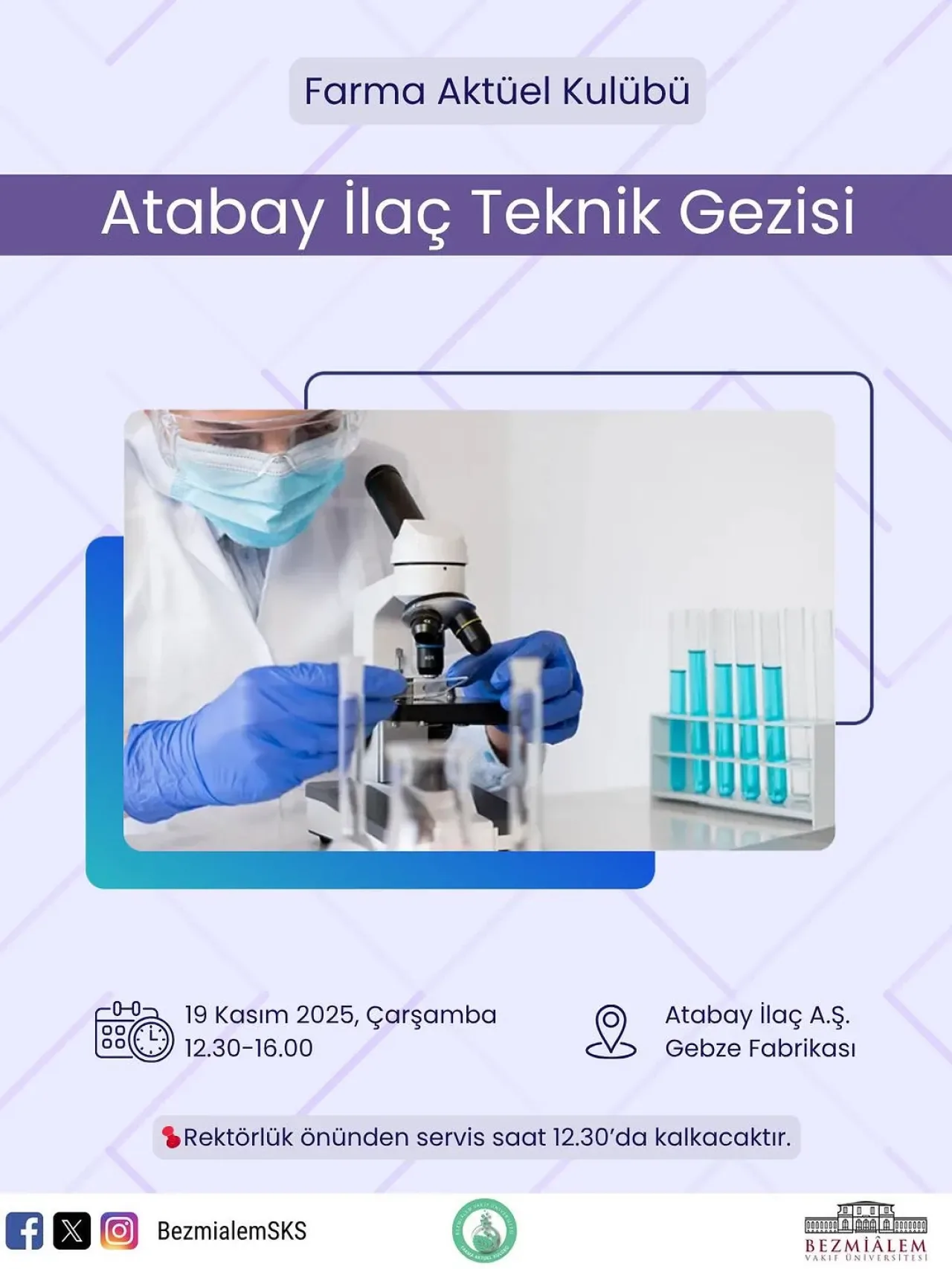 Bezmialem Vakıf Üniversitesi Öğrencileri Atabay İlaç Fabrikası'nı Gezecek Bezmialem Vakıf Üniversitesi Öğrencileri Atabay İlaç Fabrikası'nı Gezecek