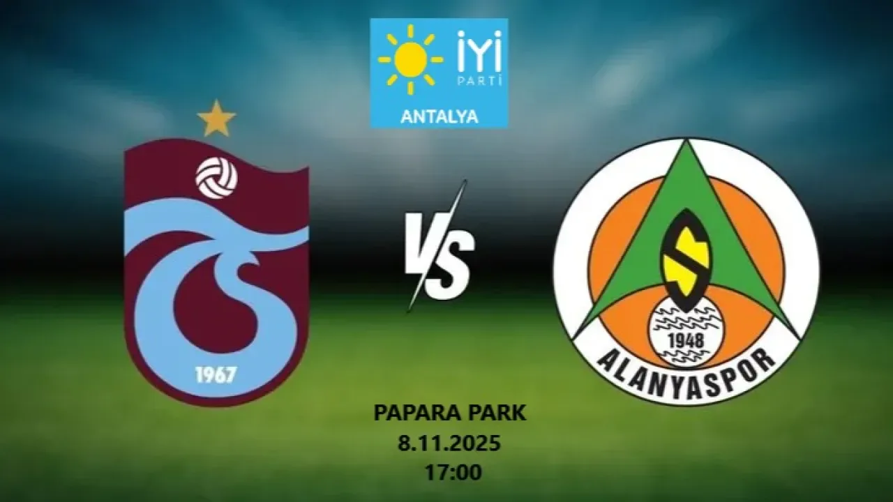 Antalya İYİ Parti'den Alanyaspor'a Trabzonspor Maçı Öncesi Başarı Mesajı Antalya İYİ Parti'den Alanyaspor'a Trabzonspor Maçı Öncesi Başarı Mesajı