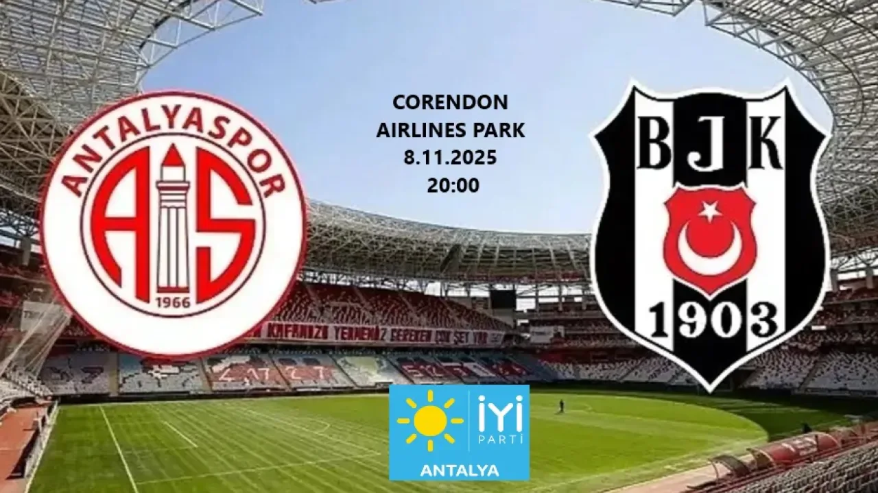 Antalya İYİ Parti'den Antalyaspor'a Beşiktaş Maçı Öncesi Başarı Mesajı Antalya İYİ Parti'den Antalyaspor'a Beşiktaş Maçı Öncesi Başarı Mesajı