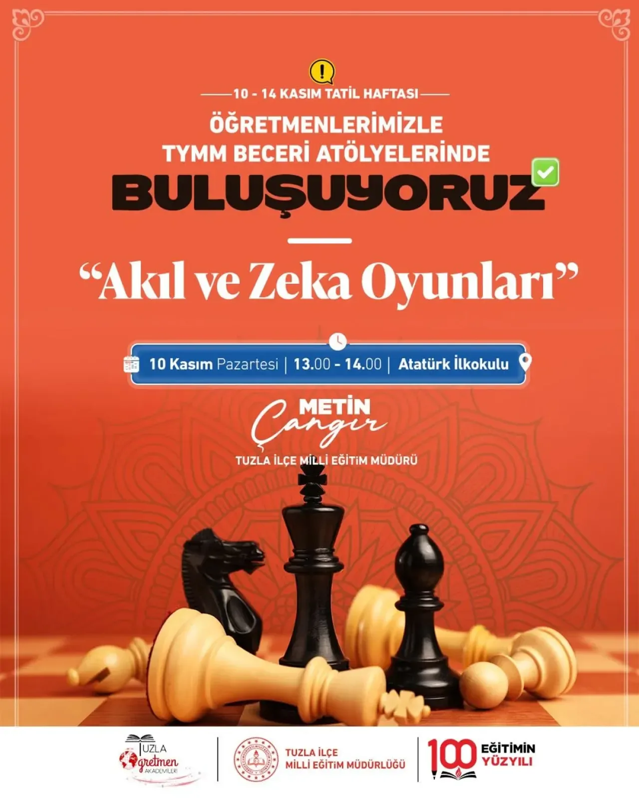 Tuzla'da Öğretmenler Akıl ve Zeka Oyunları Atölyesinde Buluşuyor Tuzla'da Öğretmenler Akıl ve Zeka Oyunları Atölyesinde Buluşuyor