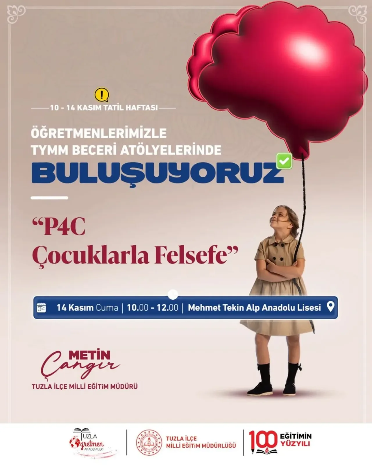 Tuzla'da Öğretmenler İçin Çocuklarla Felsefe (P4C) Atölyesi Düzenleniyor Tuzla'da Öğretmenler İçin Çocuklarla Felsefe (P4C) Atölyesi Düzenleniyor