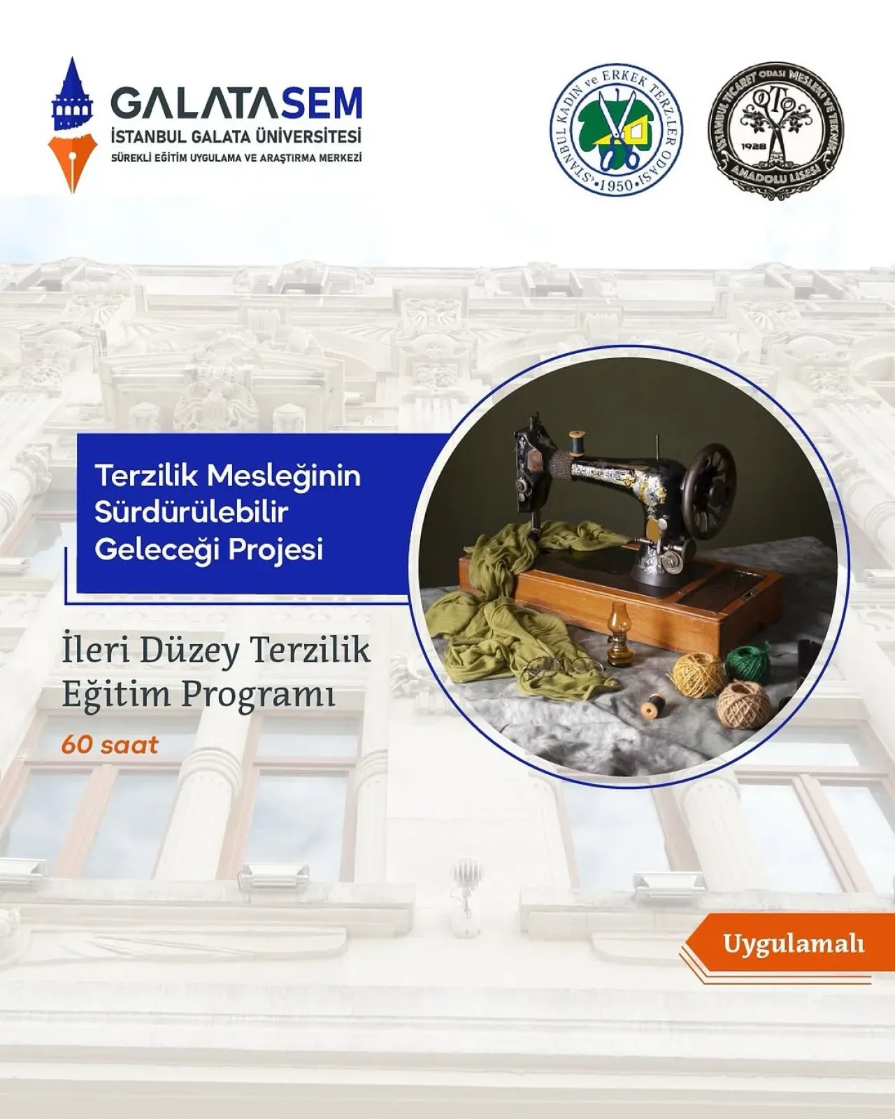 İleri Düzey Terzilik Eğitimleri İstanbul Galata Üniversitesi'nde Başlıyor İleri Düzey Terzilik Eğitimleri İstanbul Galata Üniversitesi'nde Başlıyor