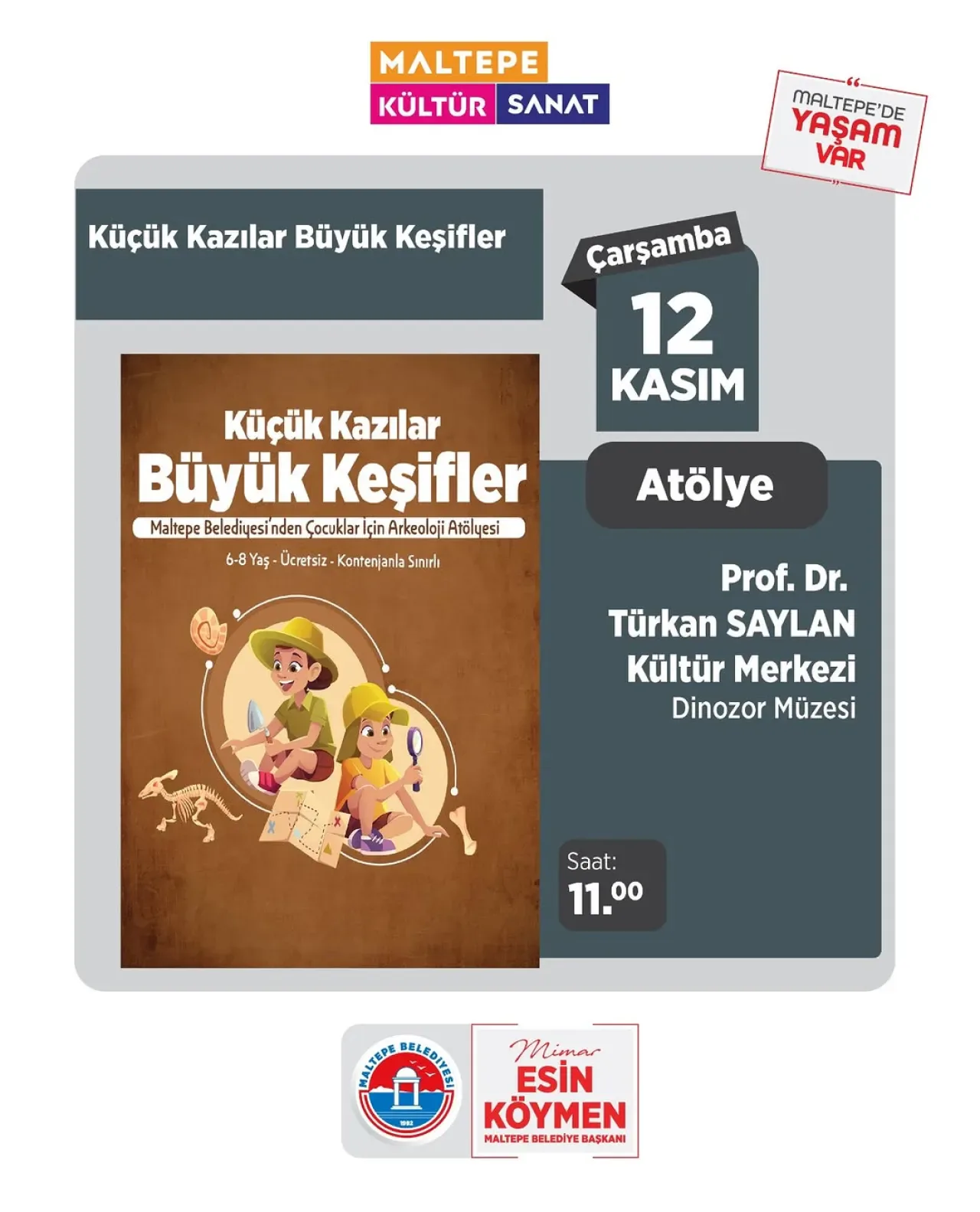 Maltepe'de Çocuklar Arkeoloji Atölyesi ile Tarihe Yolculuk Yapacak Maltepe'de Çocuklar Arkeoloji Atölyesi ile Tarihe Yolculuk Yapacak