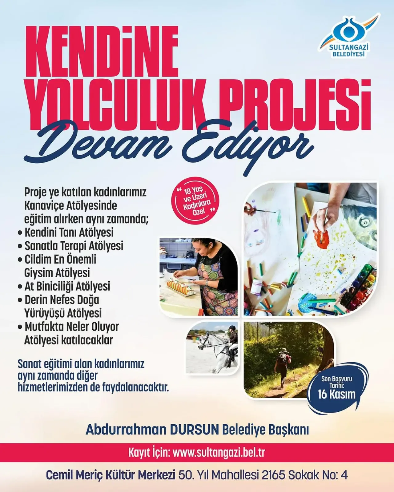 Sultangazi'de Kadınlara Özel "Kendine Yolculuk Projesi" Başlıyor Sultangazi'de Kadınlara Özel "Kendine Yolculuk Projesi" Başlıyor
