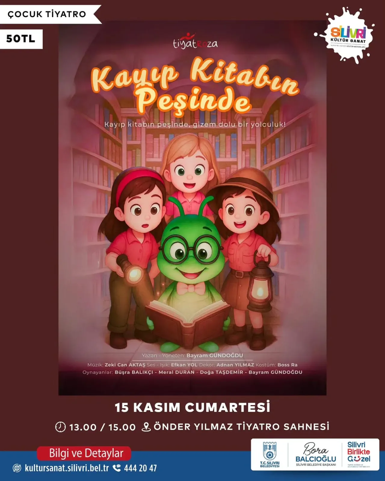Silivri'de Çocuklar İçin Tiyatro Zamanı: Kayıp Kitabın Peşinde Silivri'de Çocuklar İçin Tiyatro Zamanı: Kayıp Kitabın Peşinde