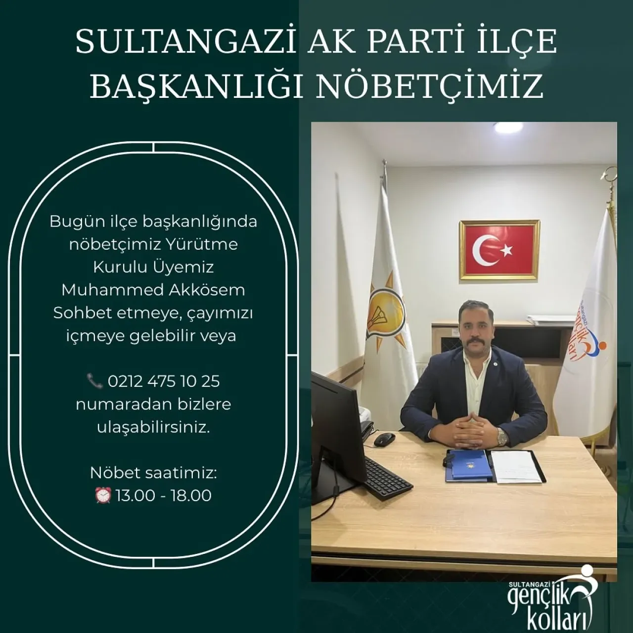 AK Gençlik Sultangazi'de Günlük Nöbetçi İlçe Başkanlığında Görev Başında AK Gençlik Sultangazi'de Günlük Nöbetçi İlçe Başkanlığında Görev Başında