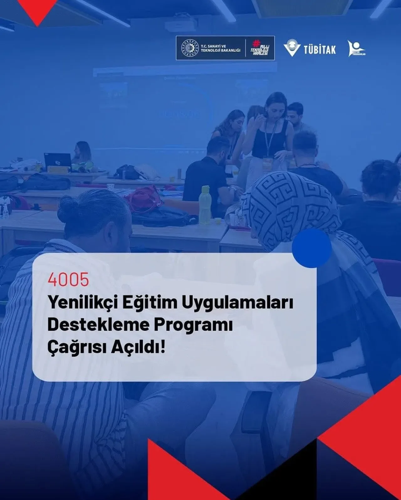 TÜBİTAK 4005 Yenilikçi Eğitim Programı 13. Dönem Başvuruları Başladı TÜBİTAK 4005 Yenilikçi Eğitim Programı 13. Dönem Başvuruları Başladı