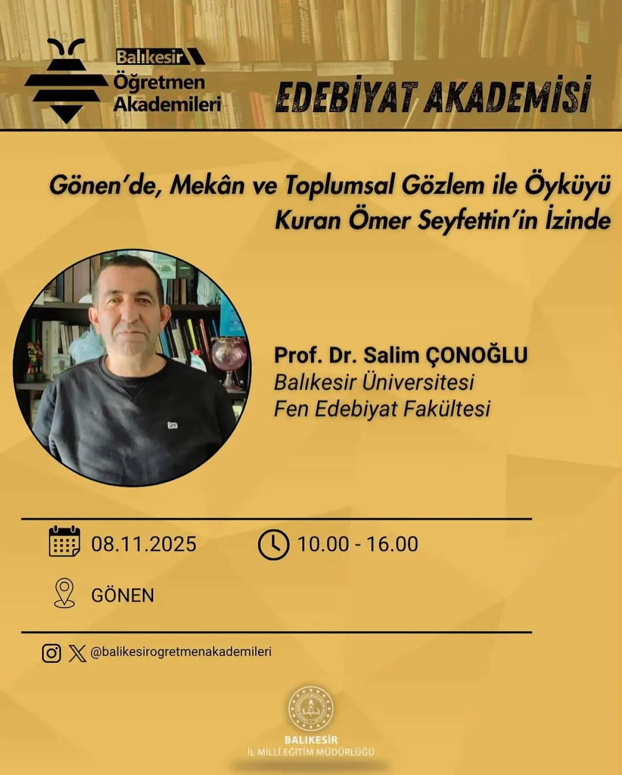 Balıkesir'de Öğretmen Akademileri Kapsamında Edebiyat Akademisi Düzenlendi Balıkesir'de Öğretmen Akademileri Kapsamında Edebiyat Akademisi Düzenlendi