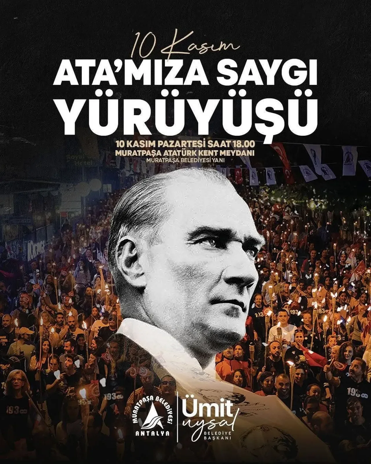 Muratpaşa'da 10 Kasım Atatğrü'ü Anma Yürüyüşü Düzenleniyor Muratpaşa'da 10 Kasım Atatğrü'ü Anma Yürüyüşü Düzenleniyor