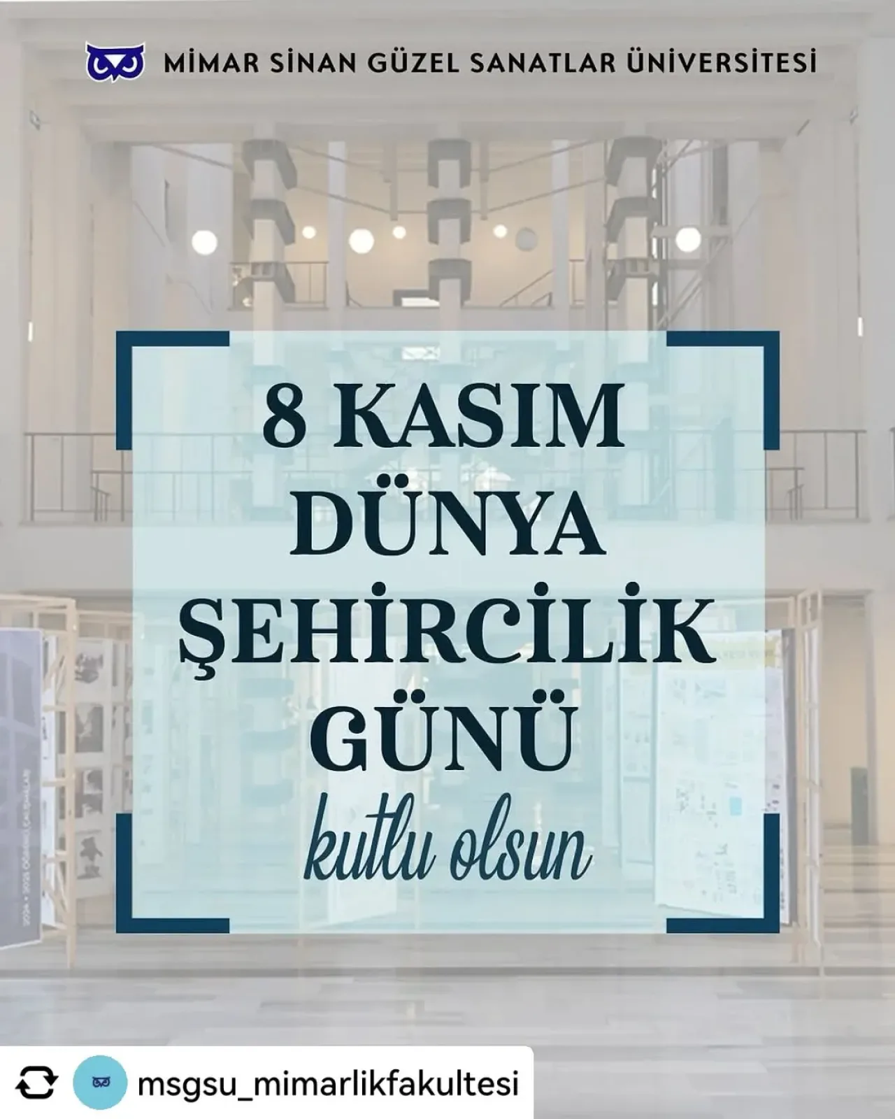 Mimar Sinan Güzel Sanatlar Üniversitesi'nden 8 Ekim Dünya Şehircilik Günü Mesajı Mimar Sinan Güzel Sanatlar Üniversitesi'nden 8 Ekim Dünya Şehircilik Günü Mesajı