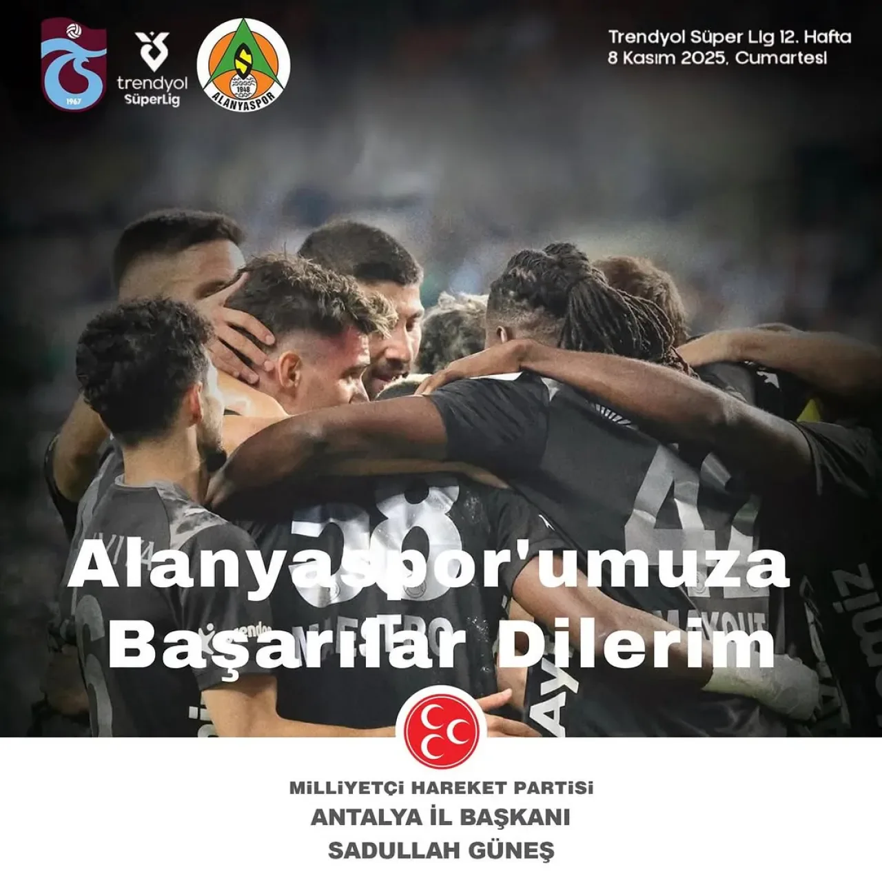 MHP Antalya İl Başkanı Güneş'ten Alanyaspor'a Başarı Mesajı MHP Antalya İl Başkanı Güneş'ten Alanyaspor'a Başarı Mesajı