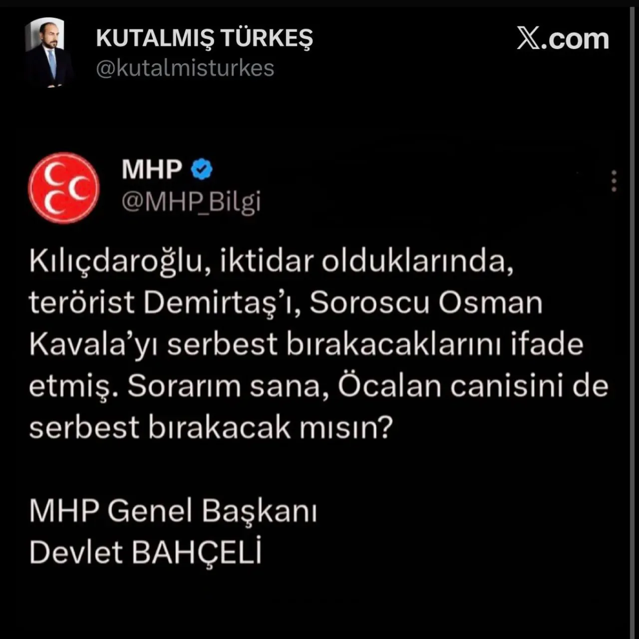 Kutalmış Türkeş'ten Devlet Bahçeli'nin Geçmiş Sözlerine Paylaşım Kutalmış Türkeş'ten Devlet Bahçeli'nin Geçmiş Sözlerine Paylaşım