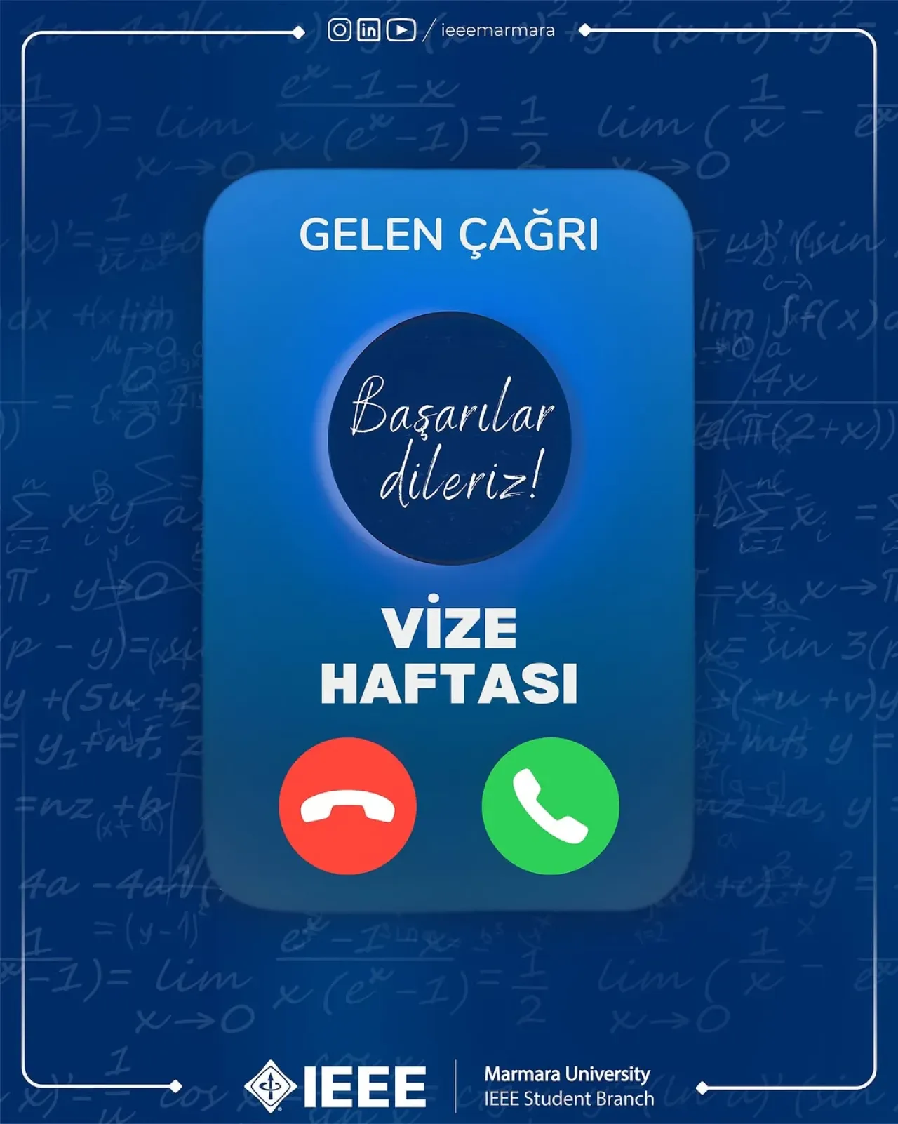 IEEE Marmara Üniversitesi'nden Vize Haftası Mesajı IEEE Marmara Üniversitesi'nden Vize Haftası Mesajı