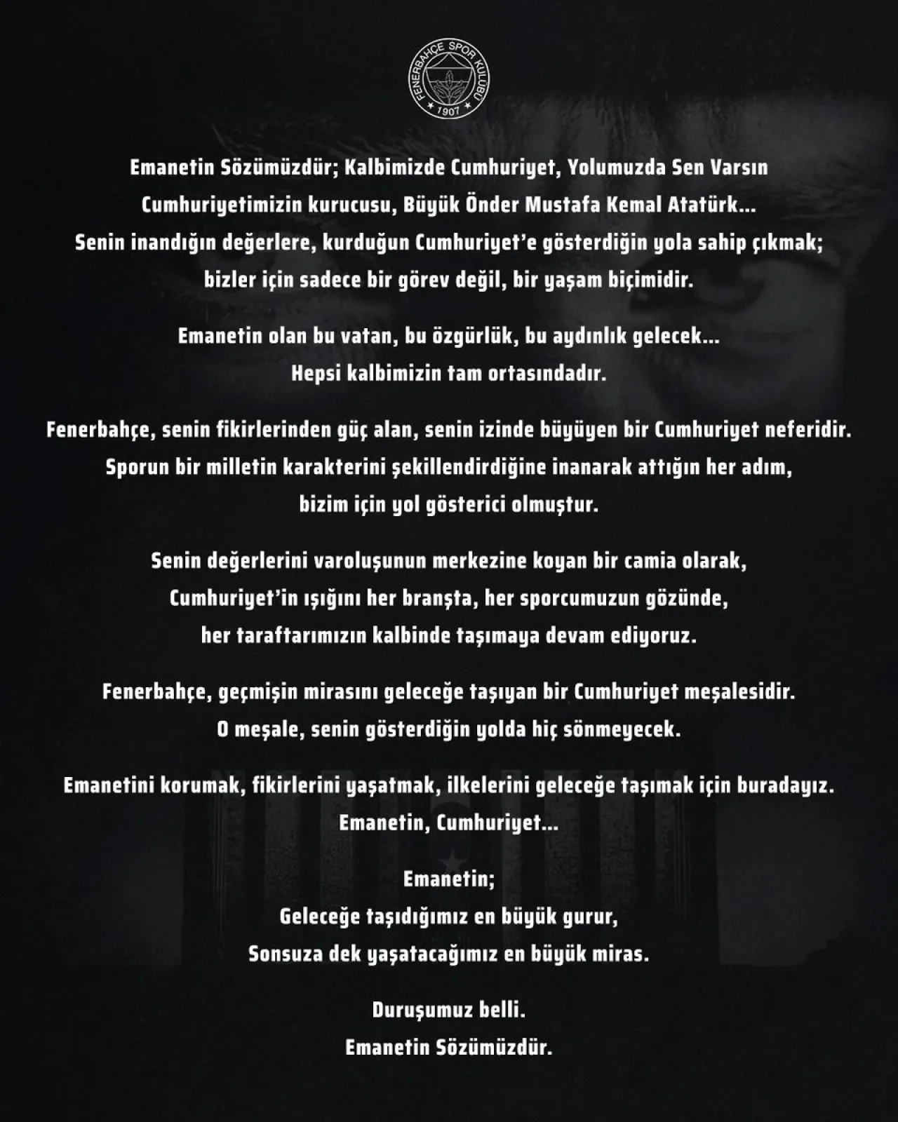 Fenerbahçe'den Anlamlı Mesaj: "Emanetin Sözümüzdür, Kalbimizde Cumhuriyet" Fenerbahçe'den Anlamlı Mesaj: "Emanetin Sözümüzdür, Kalbimizde Cumhuriyet"