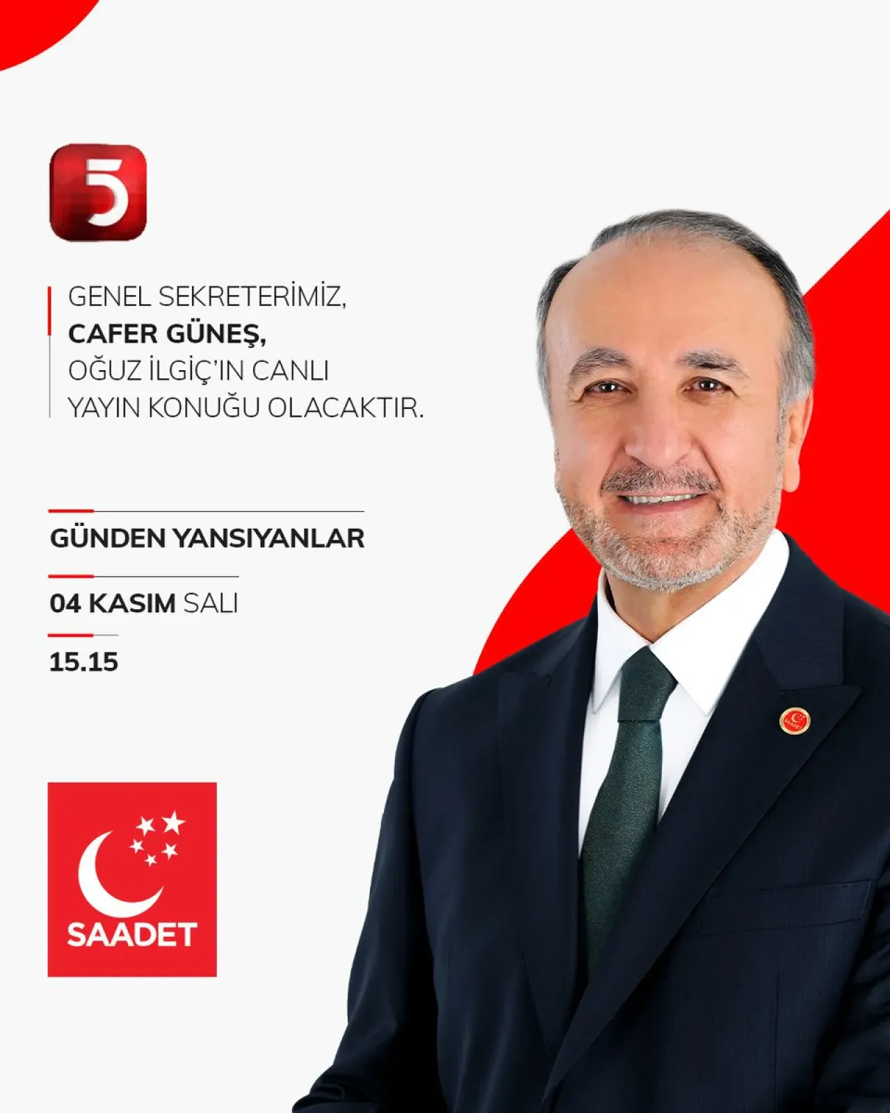 Saadet Partisi Genel Sekreteri Cafer Güneş Bugün TV5'te Canlı Yayında Saadet Partisi Genel Sekreteri Cafer Güneş Bugün TV5'te Canlı Yayında